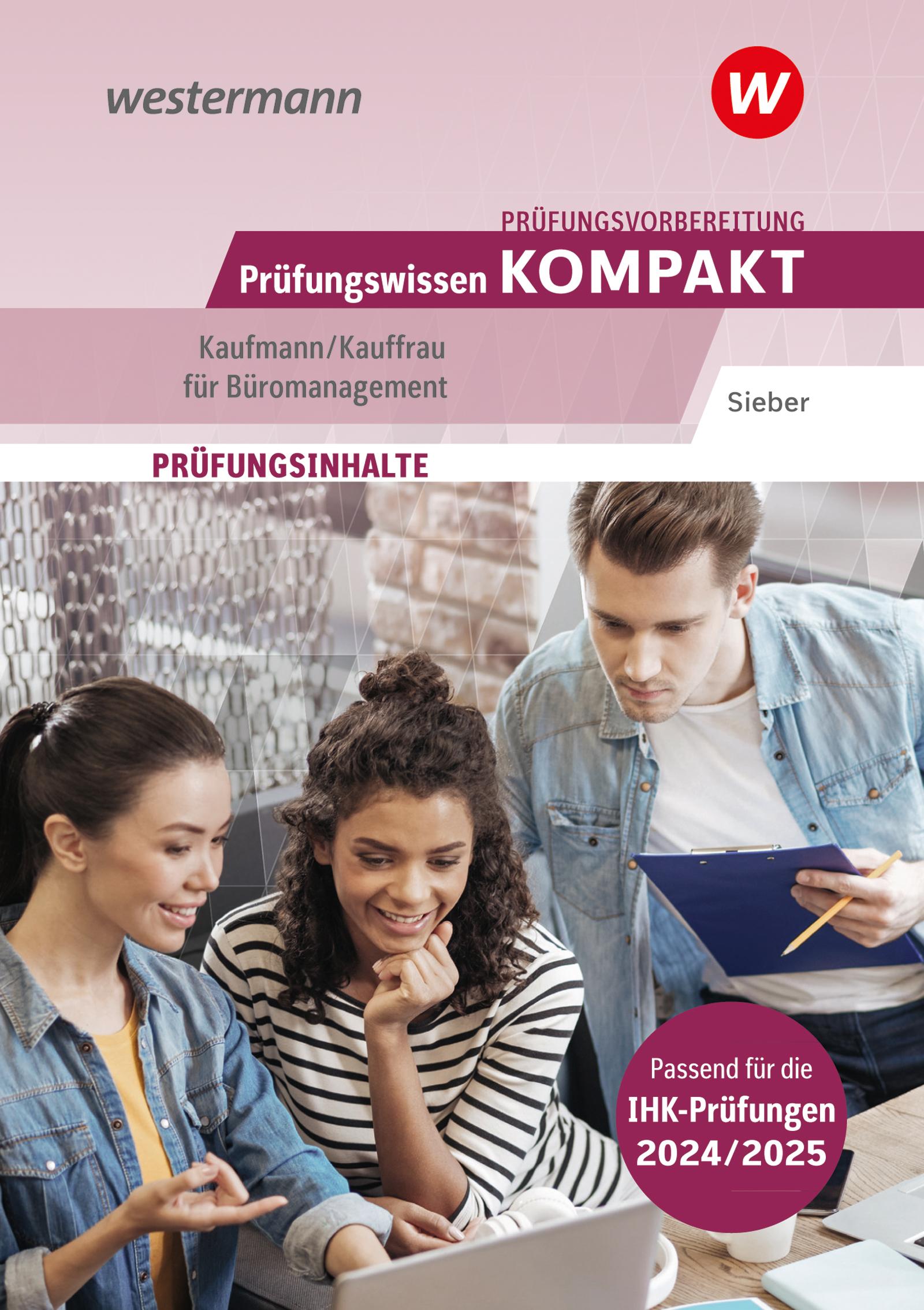 Prüfungsvorbereitung Prüfungswissen KOMPAKT - Kaufmann/Kauffrau für Büromanagement