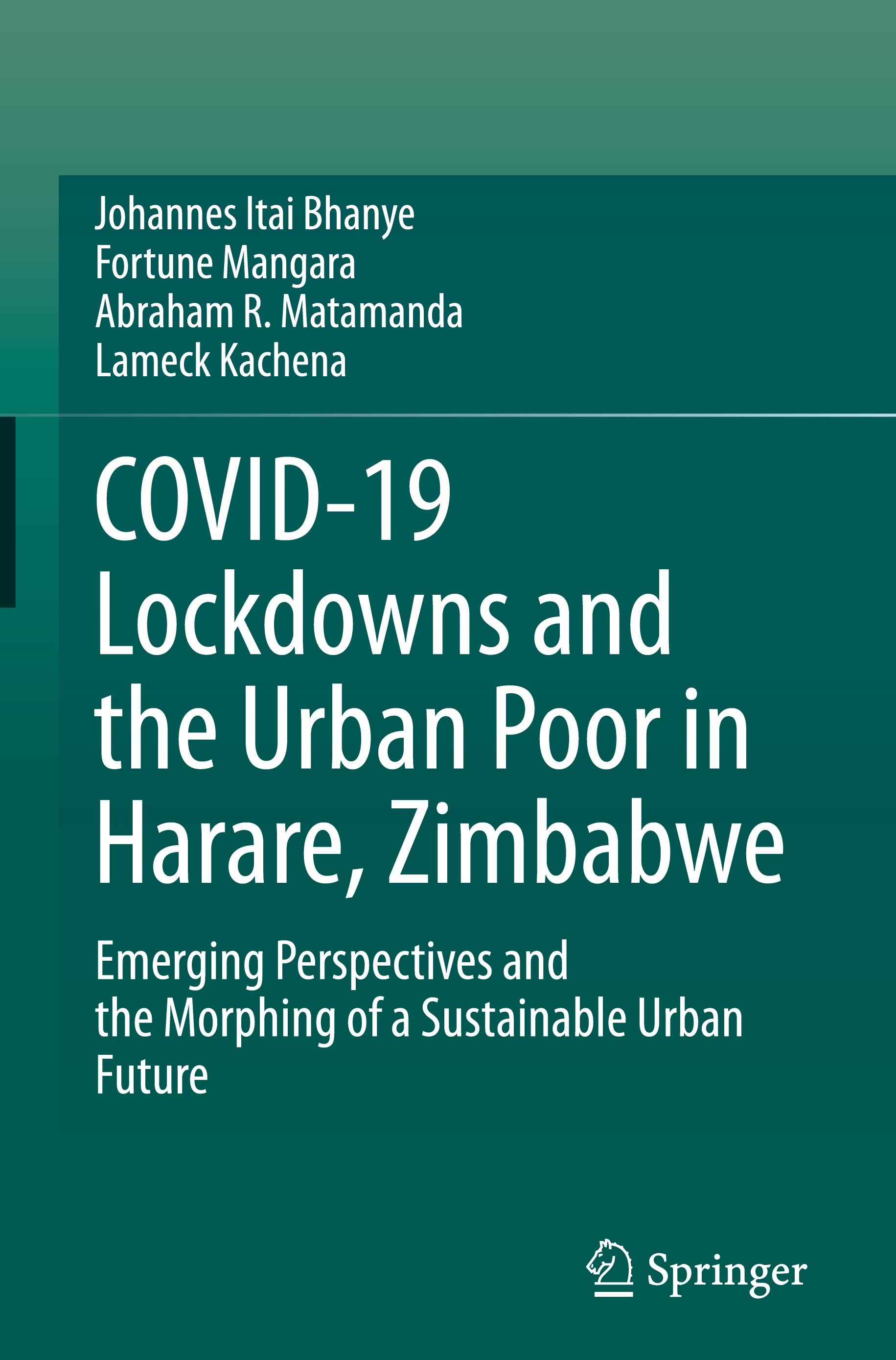 COVID-19 Lockdowns and the Urban Poor in Harare, Zimbabwe