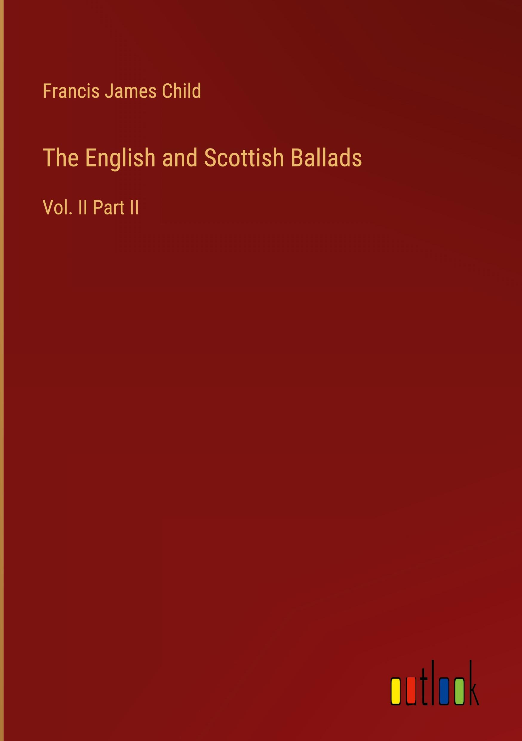 The English and Scottish Ballads