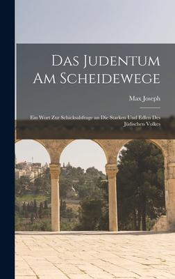 Das Judentum am Scheidewege