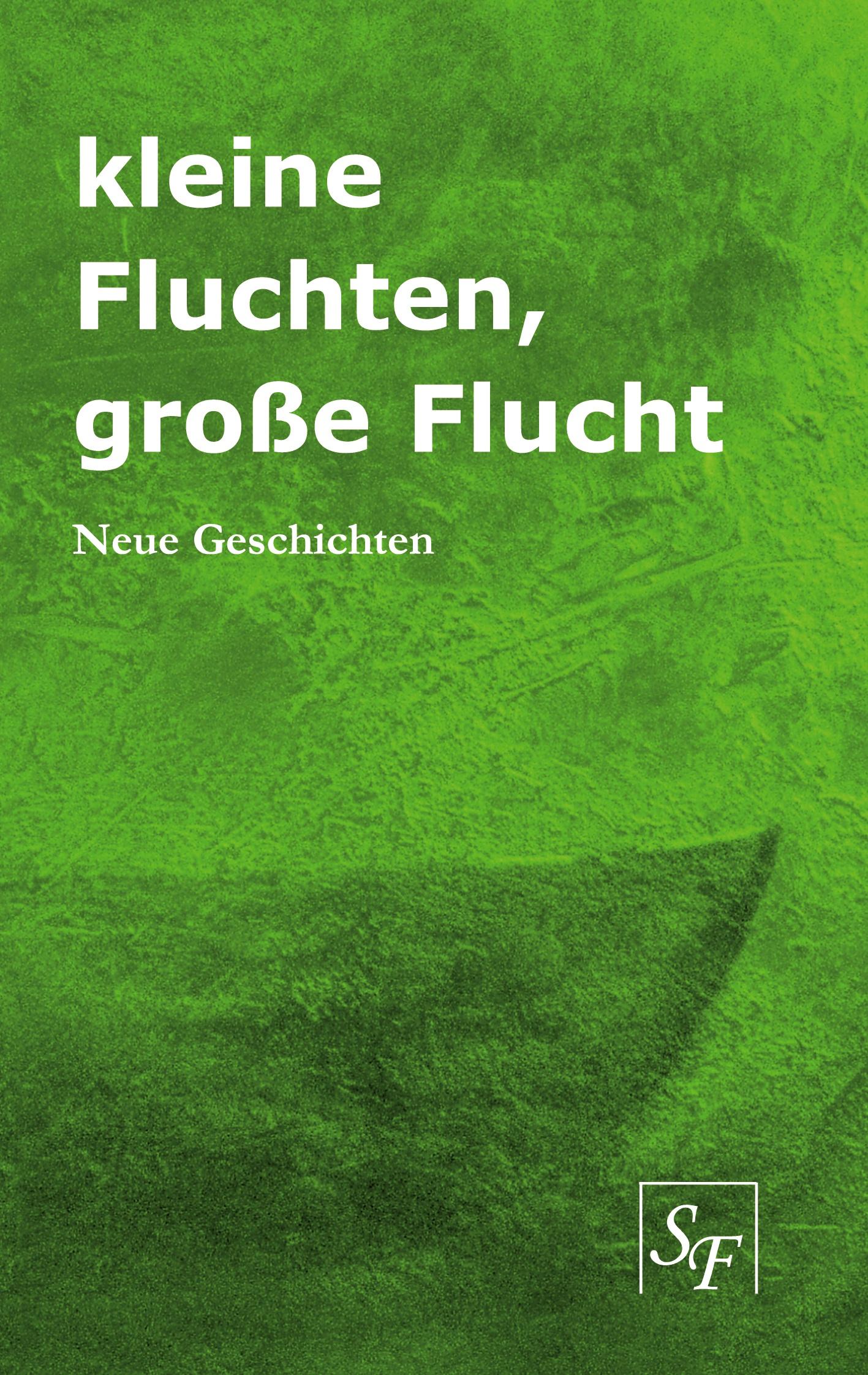 kleine Fluchten, große Flucht