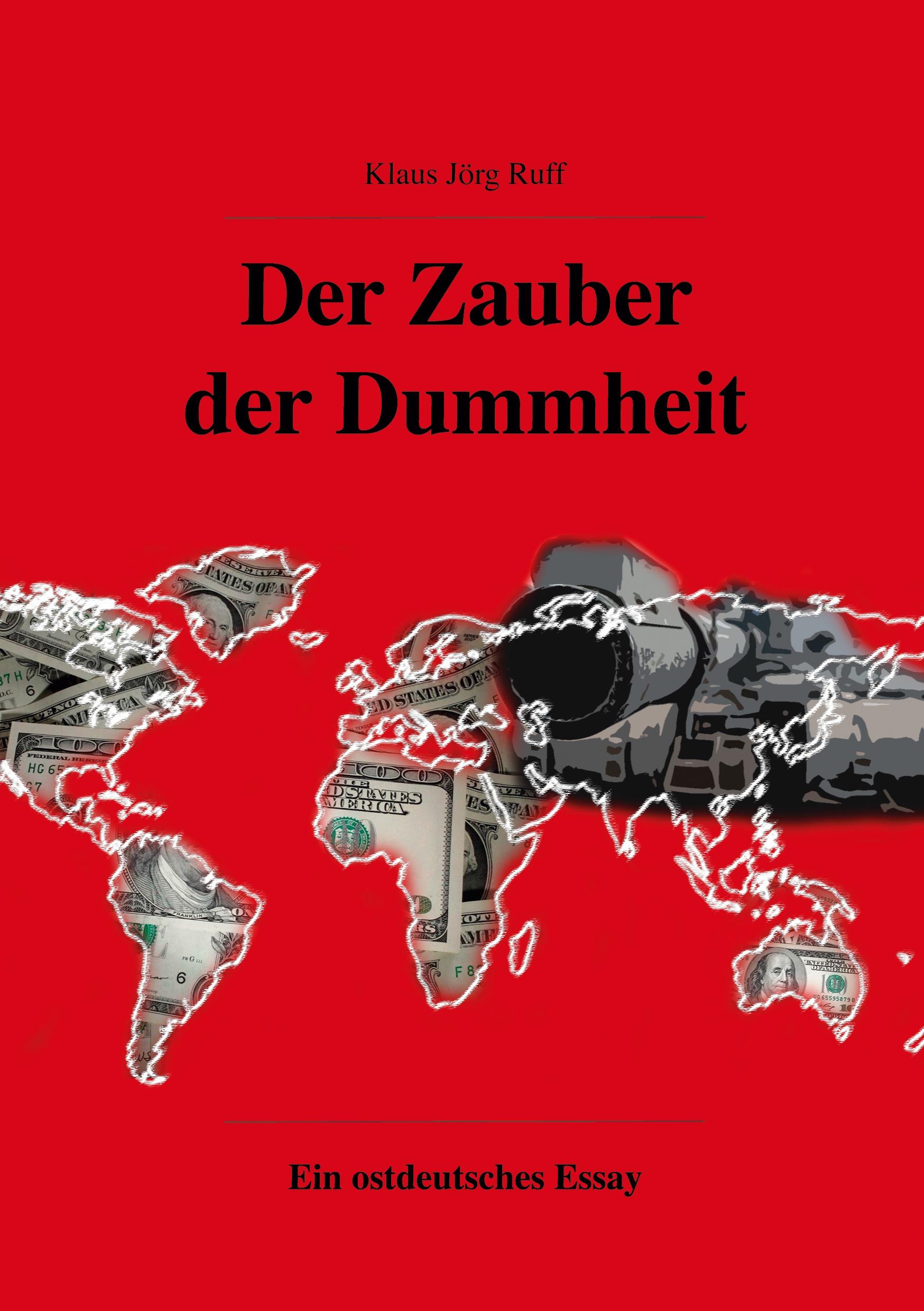 Der Zauber der Dummheit