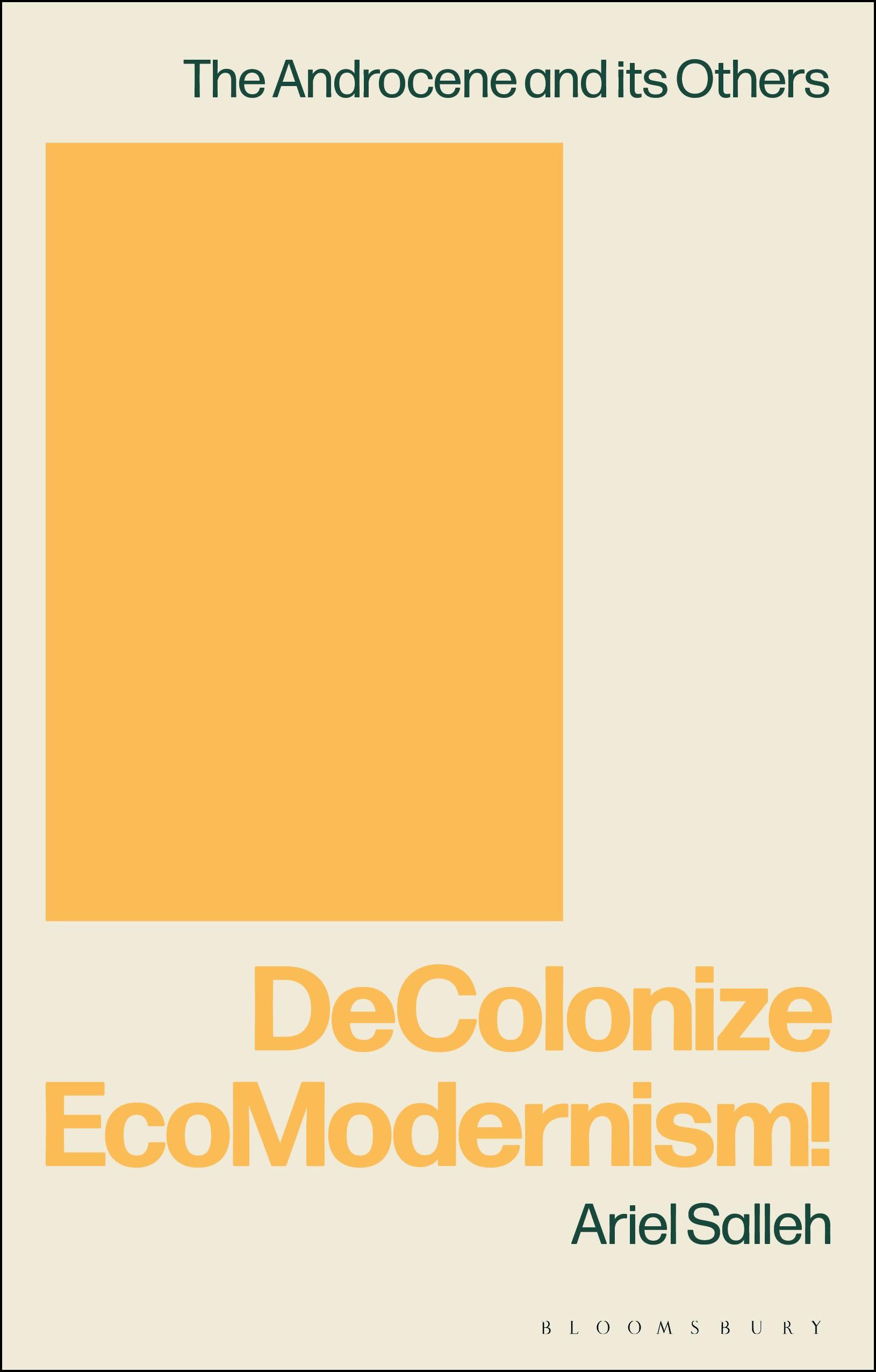 DeColonize EcoModernism!