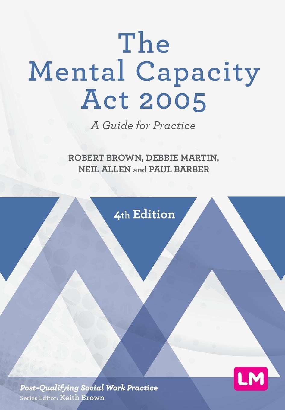 The Mental Capacity Act 2005