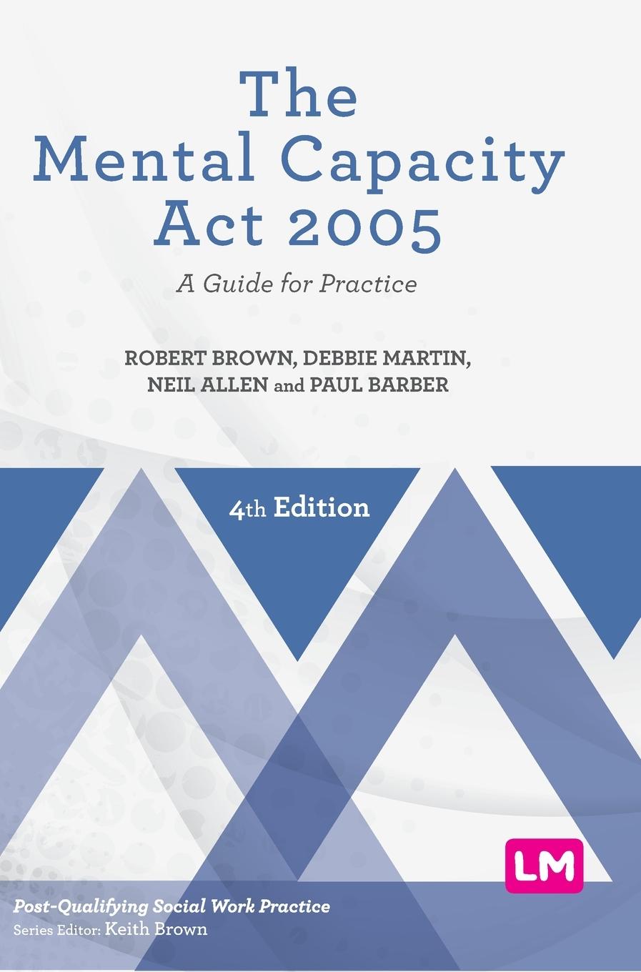 The Mental Capacity Act 2005