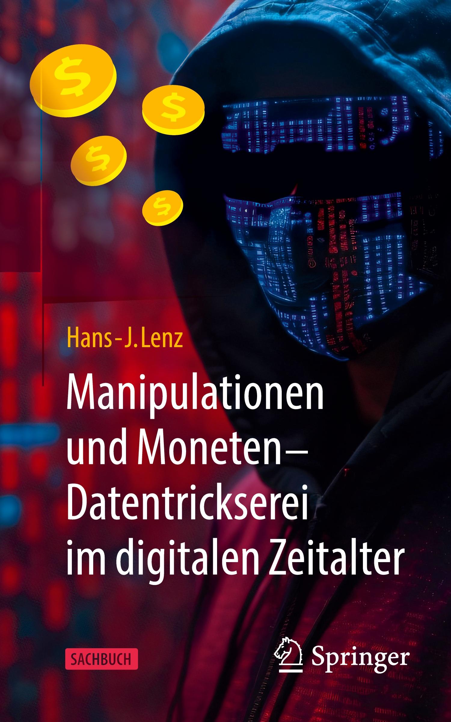 Manipulationen und Moneten ¿ Datentrickserei im digitalen Zeitalter