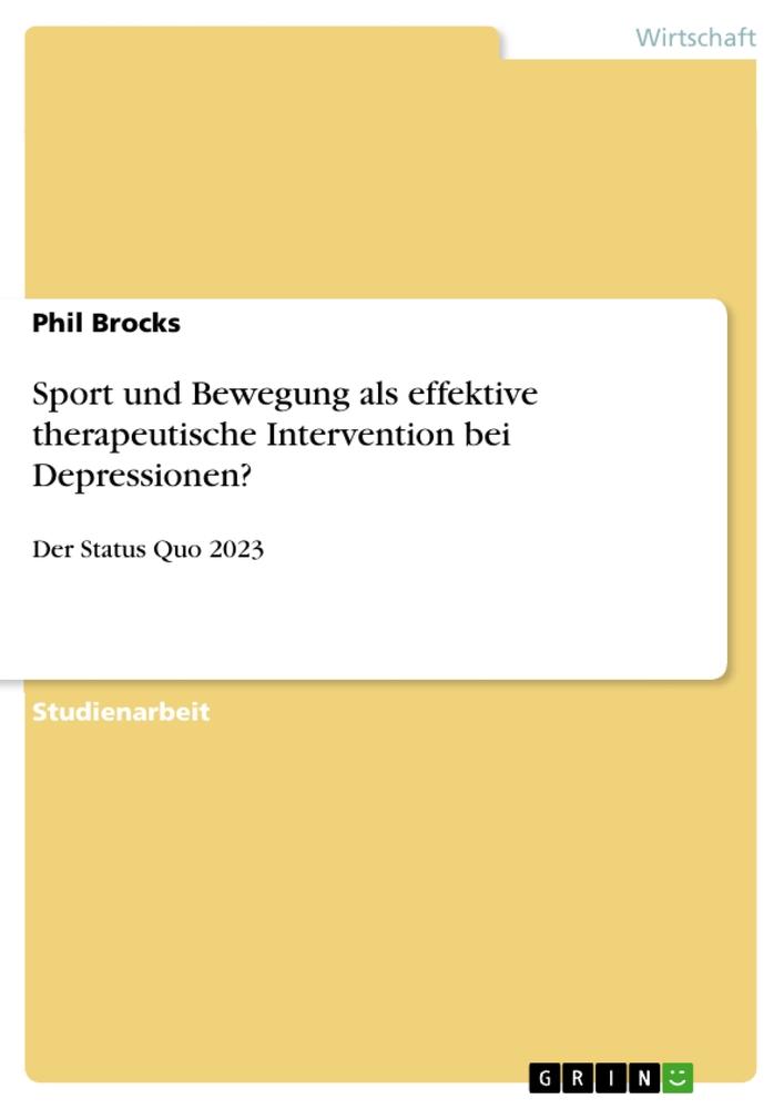 Sport und Bewegung als effektive therapeutische Intervention bei Depressionen?