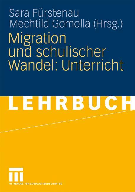 Migration und schulischer Wandel: Unterricht