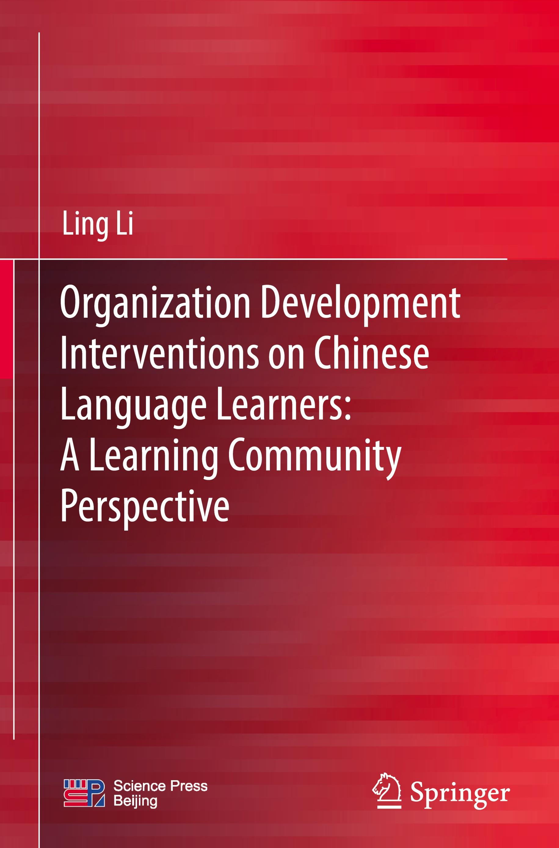 Organization Development Interventions on Chinese Language Learners: A Learning Community Perspective