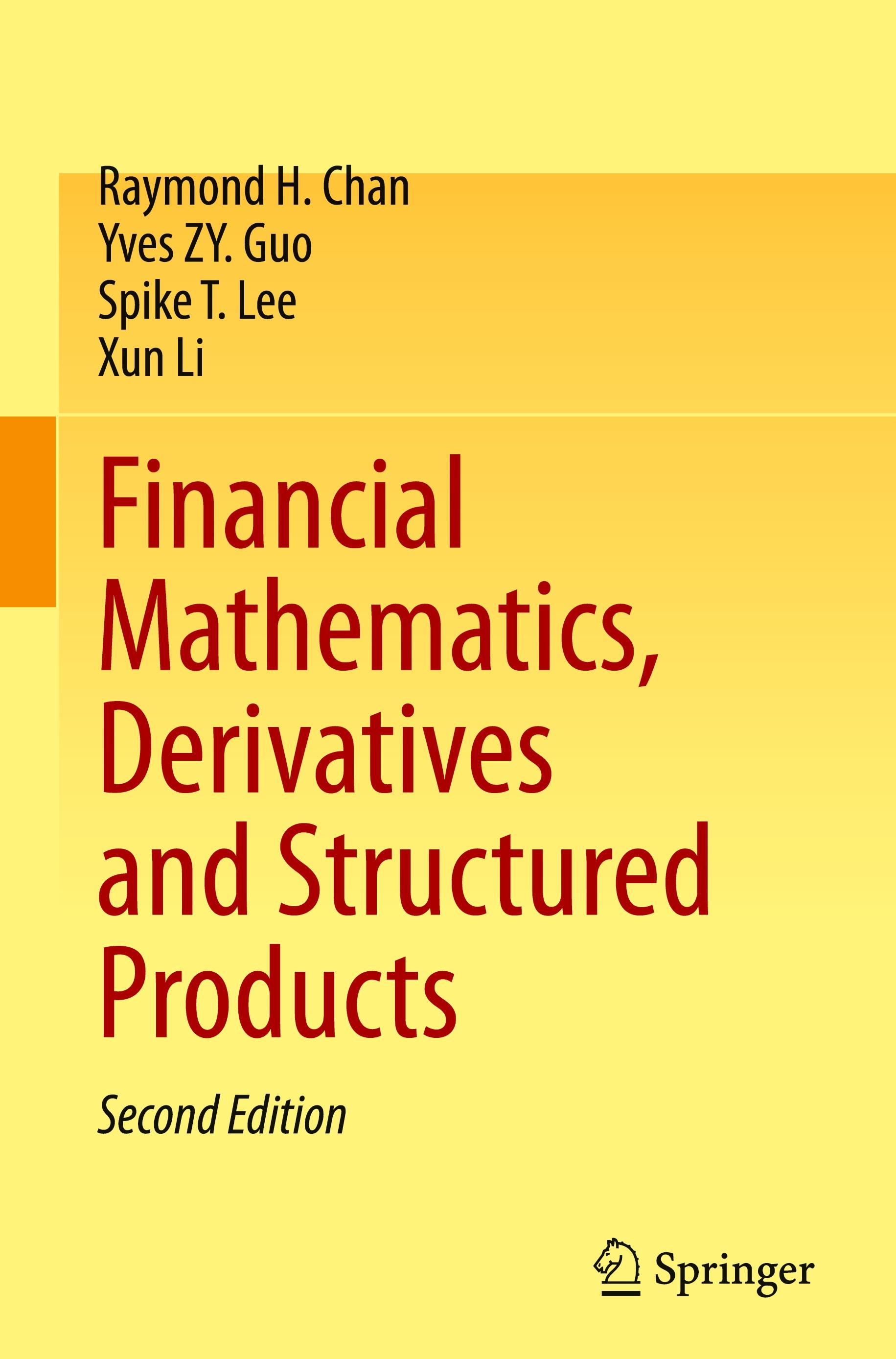 Financial Mathematics, Derivatives and Structured Products