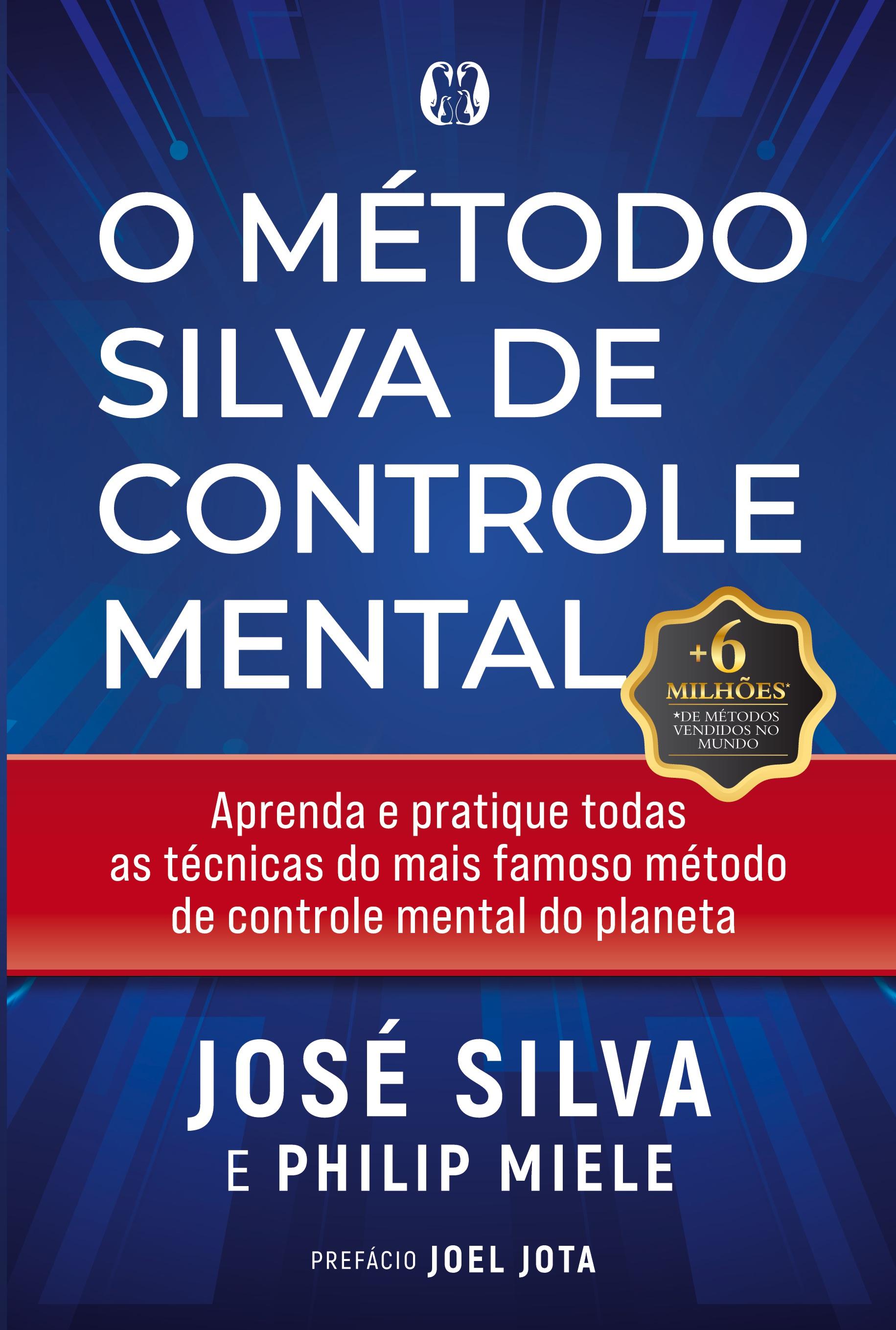 O Método Silva de Controle Mental