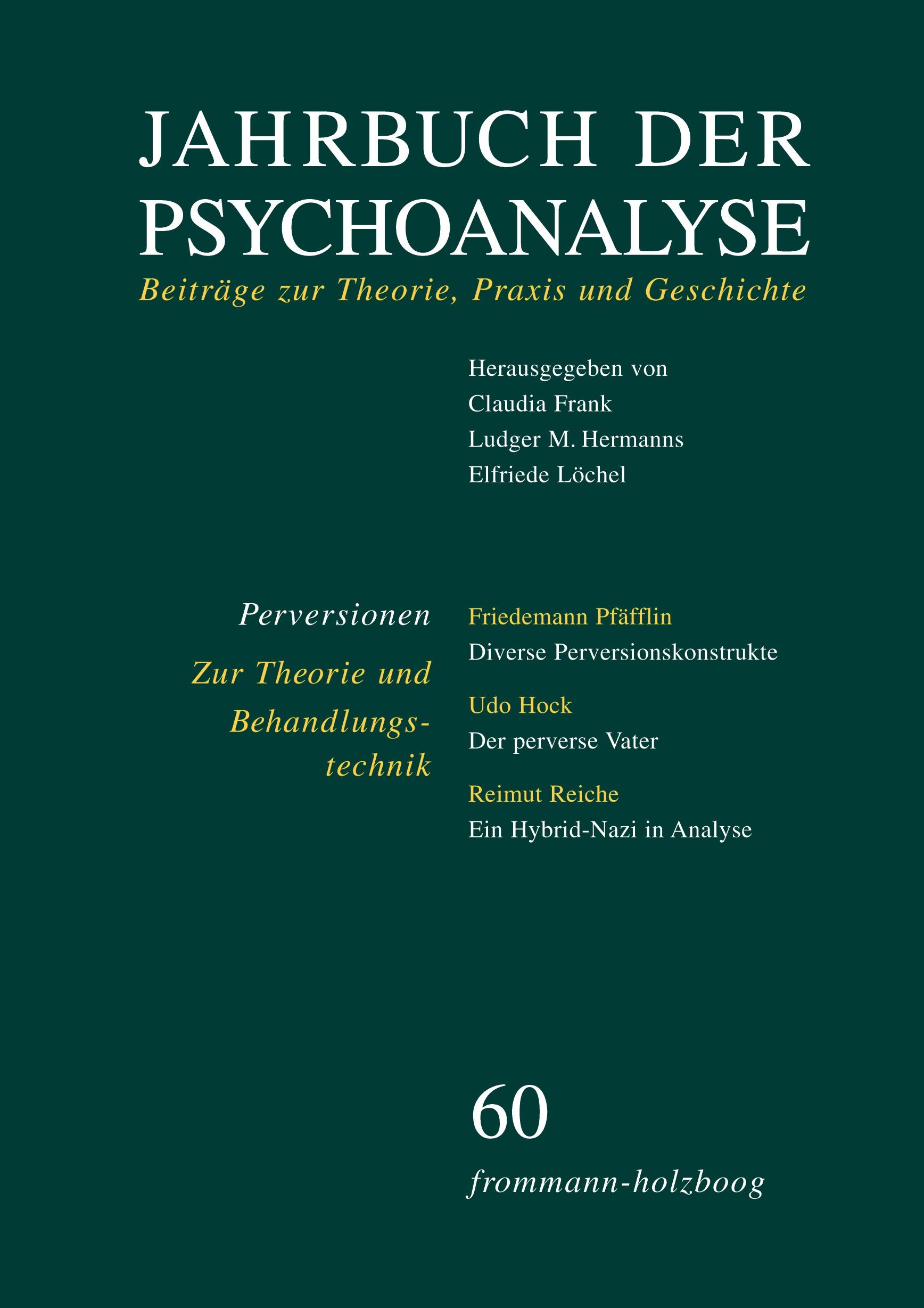 Jahrbuch der Psychoanalyse: Band 60: Perversionen