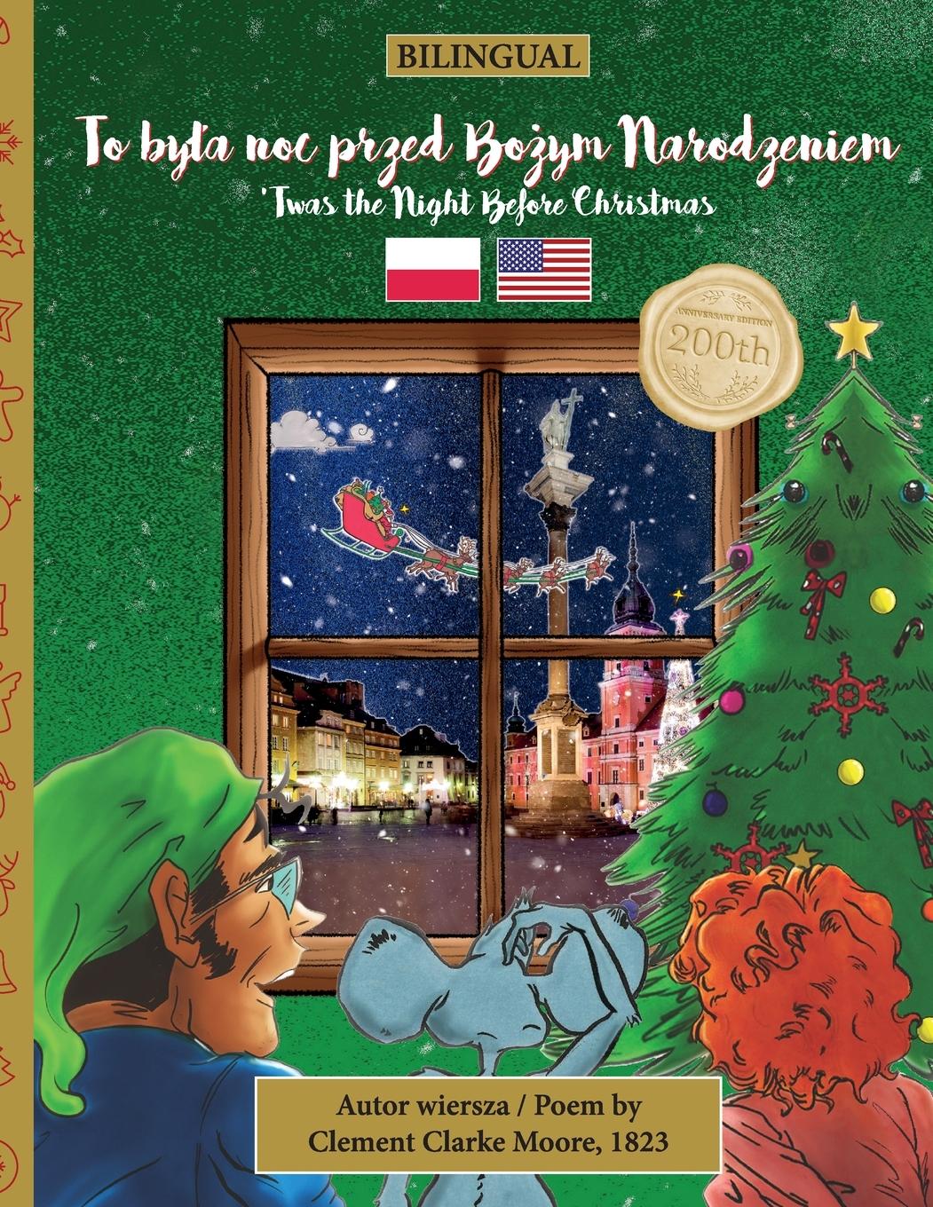 BILINGUAL 'Twas the Night Before Christmas - 200th Anniversary Edition