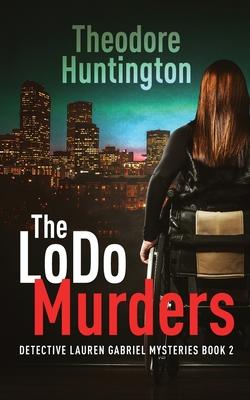 The LoDo Murders