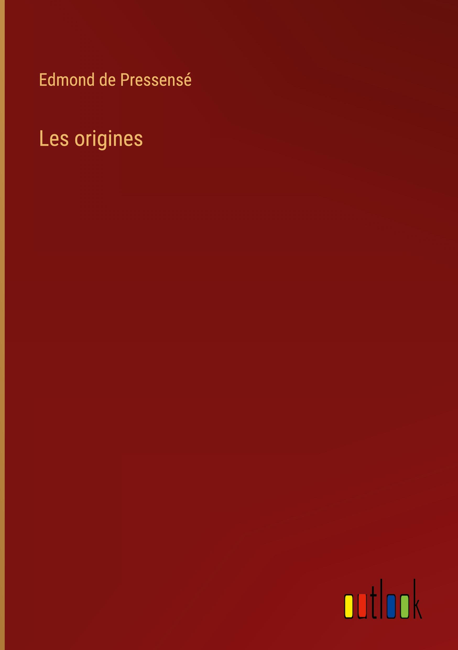 Les origines