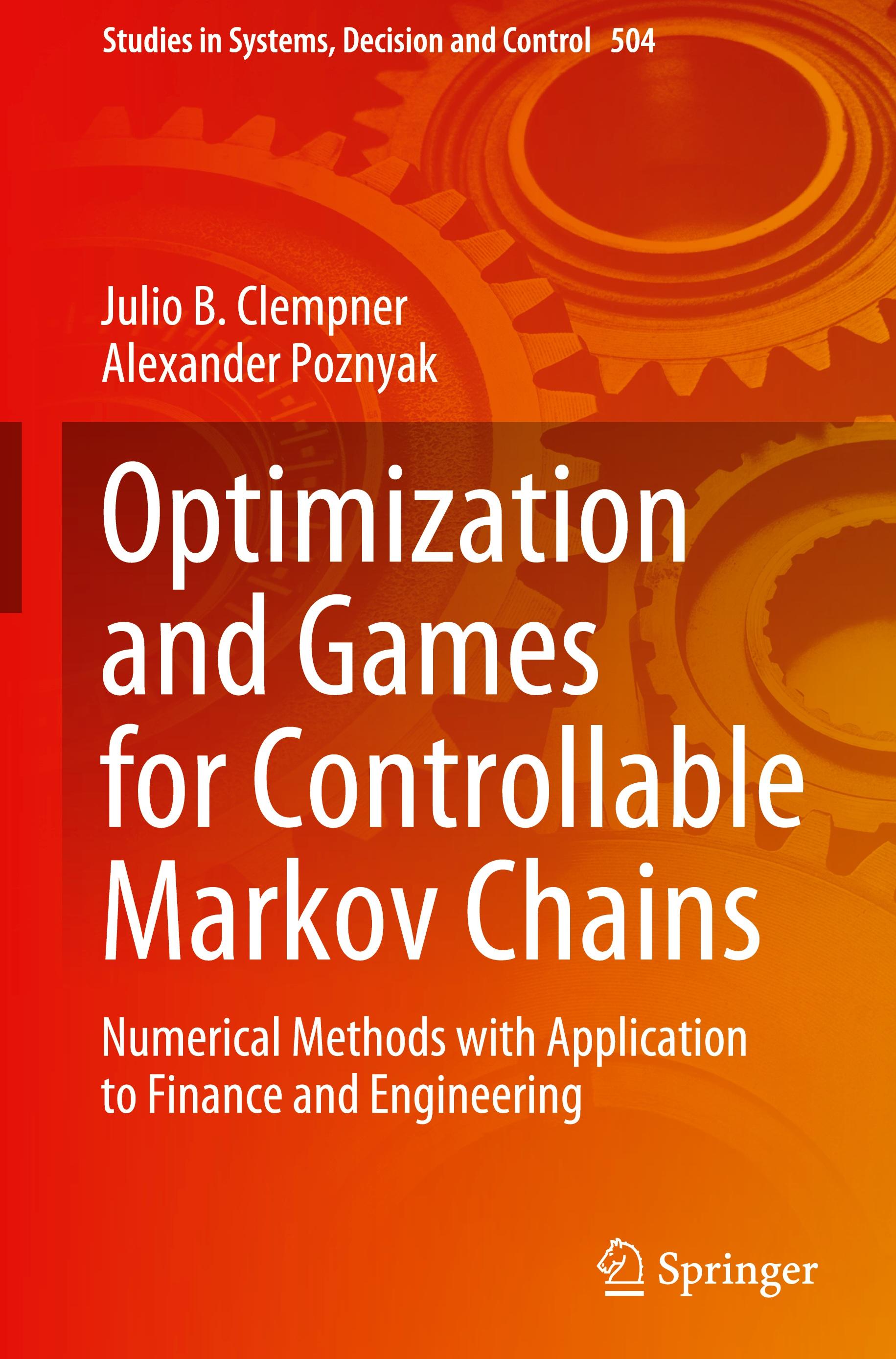 Optimization and Games for Controllable Markov Chains