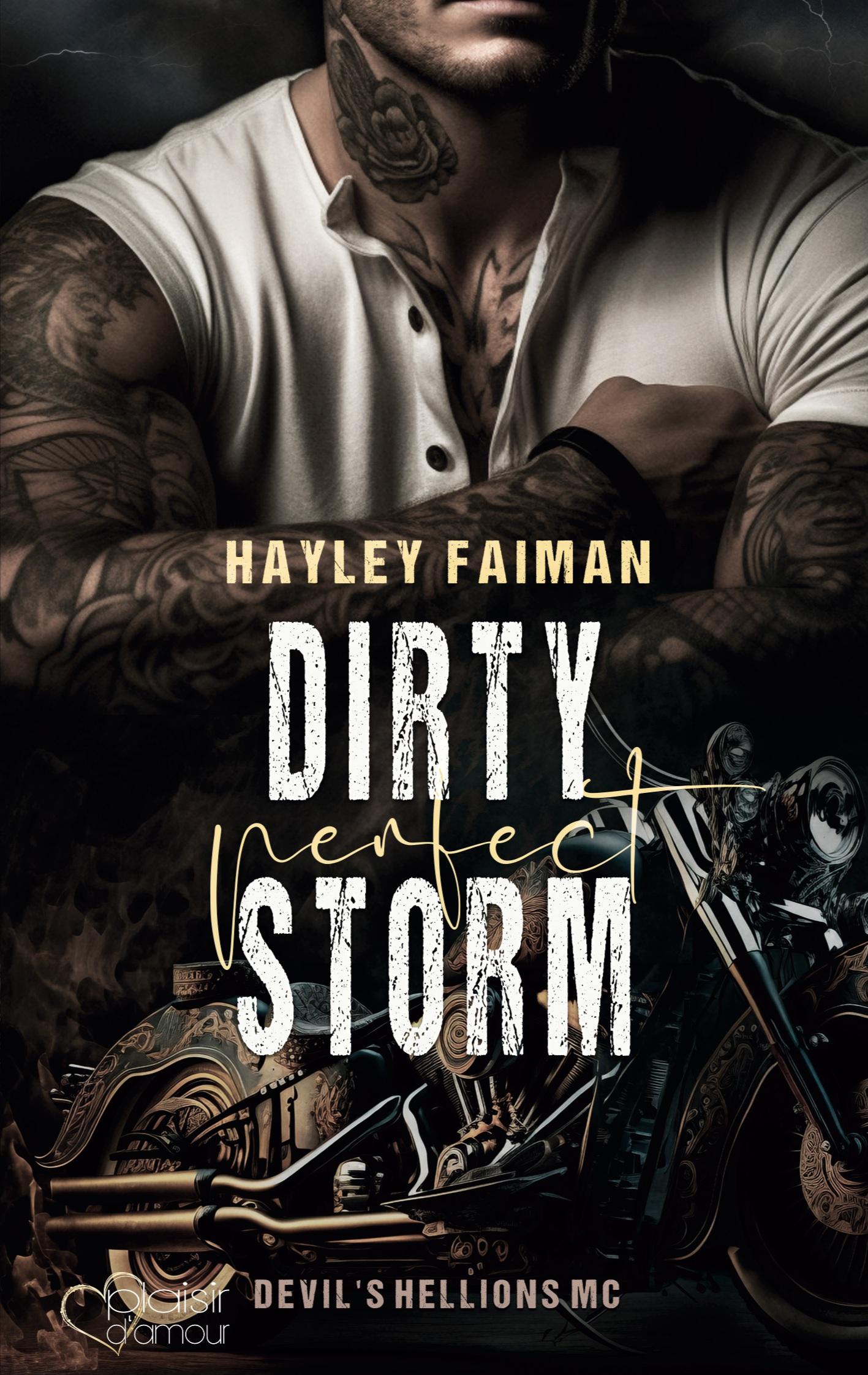 Devil's Hellions MC Teil 1: Dirty Perfect Storm