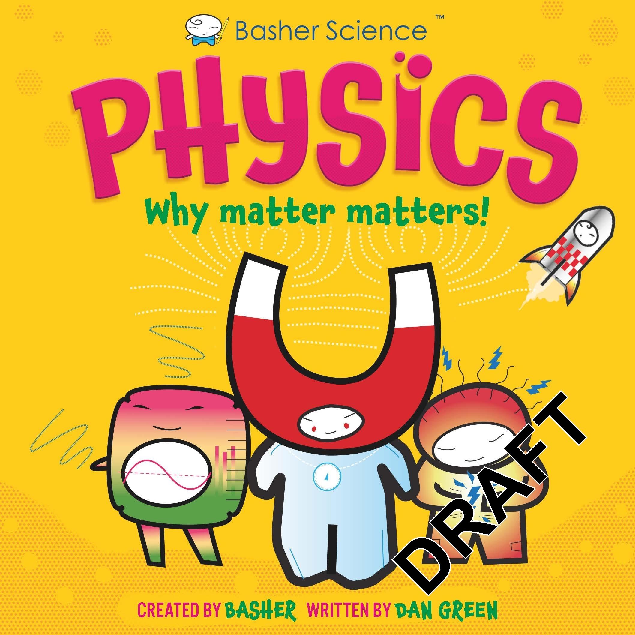 Basher Science: Physics