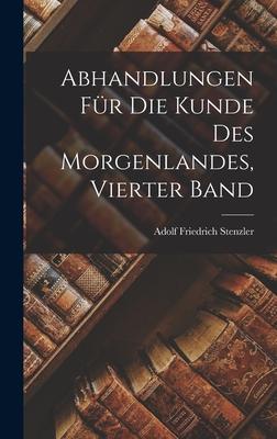 Abhandlungen für die Kunde des Morgenlandes, Vierter Band