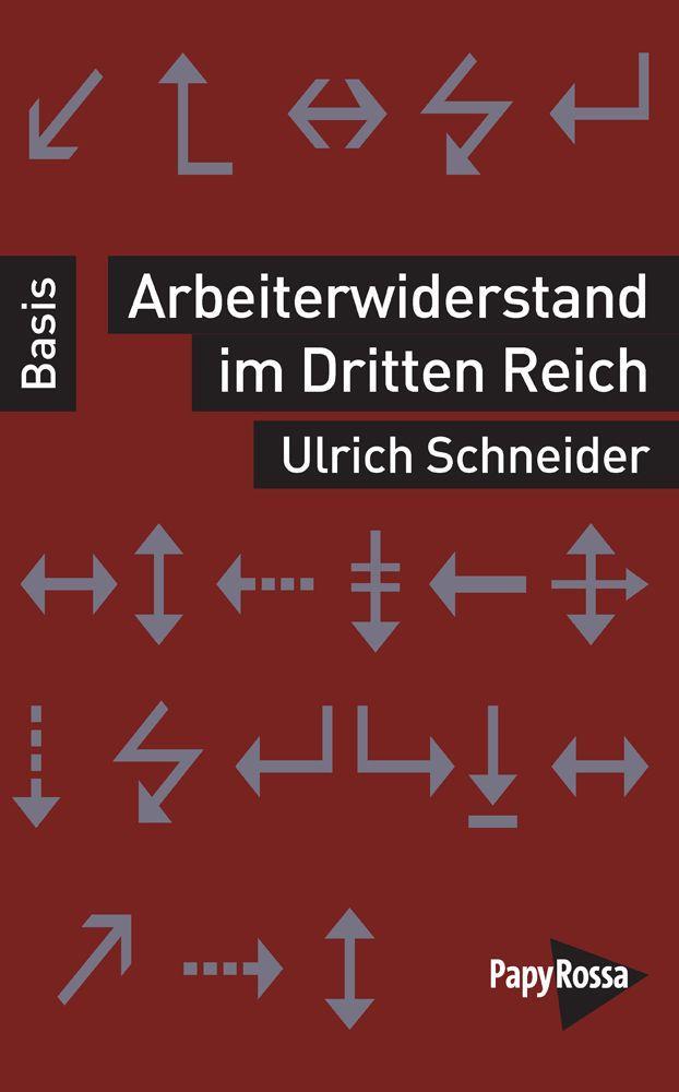 Arbeiterwiderstand im Dritten Reich