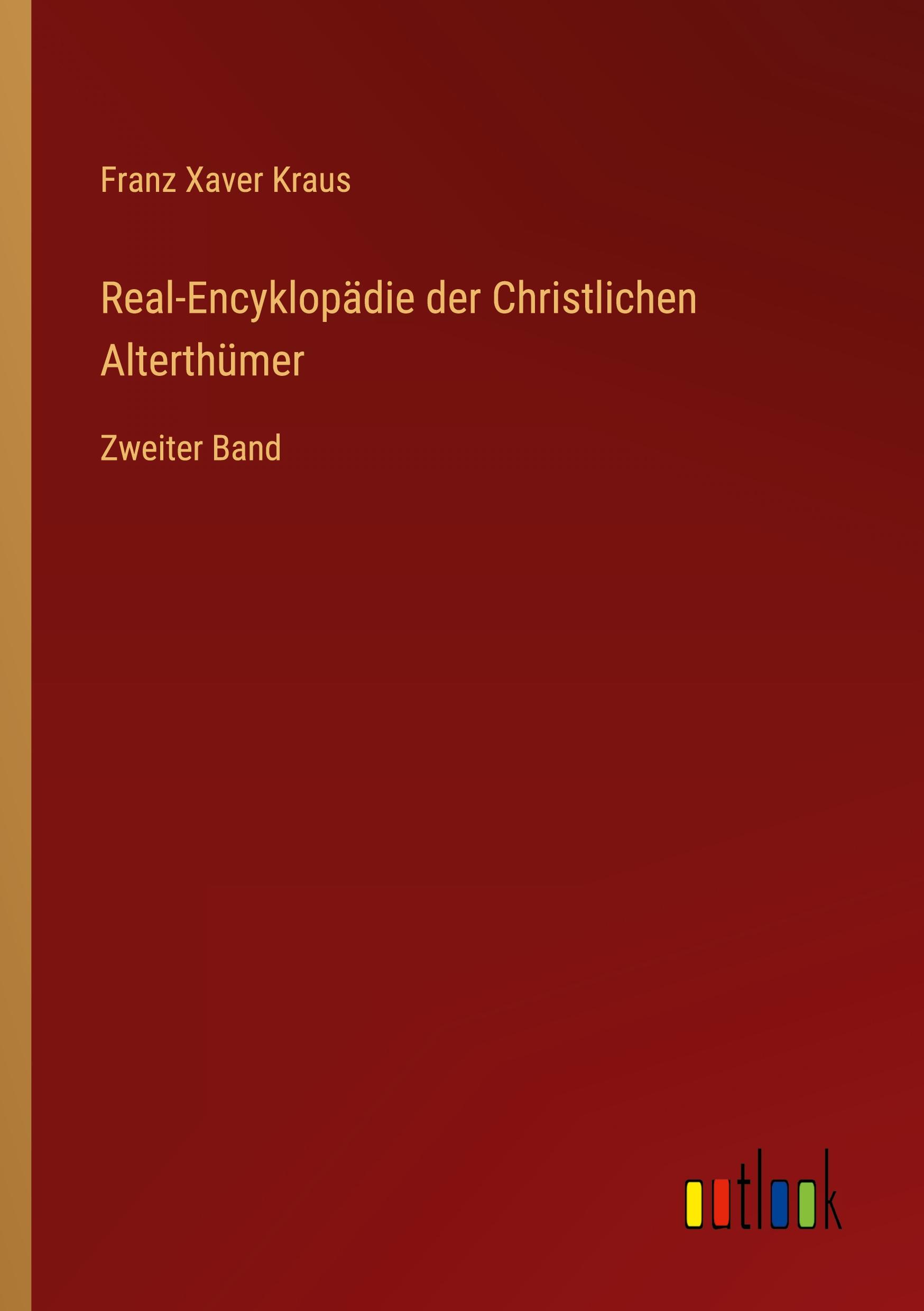 Real-Encyklopädie der Christlichen Alterthümer