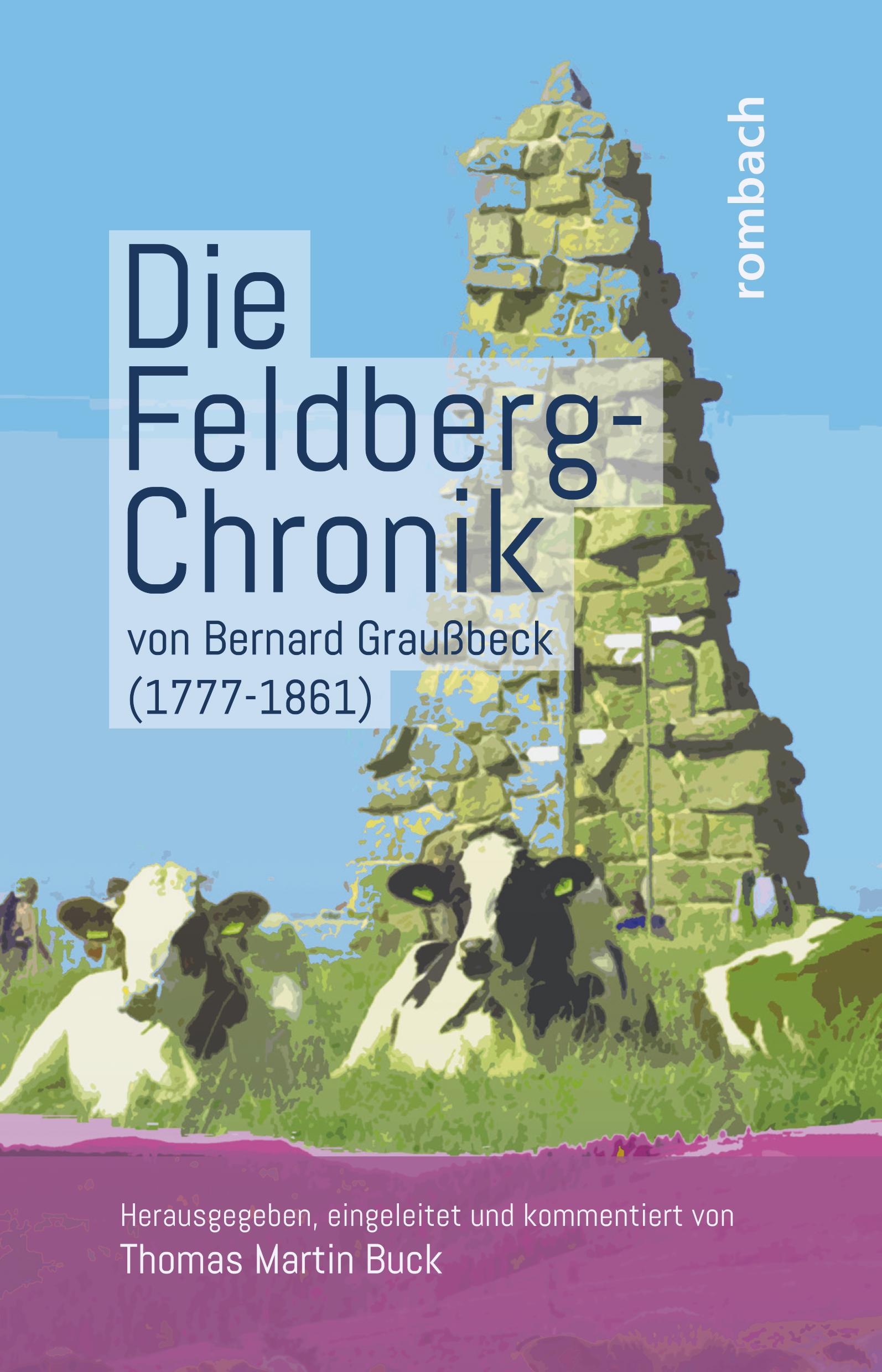 Die Feldberg-Chronik von Bernard Graußbeck (1777-1861)