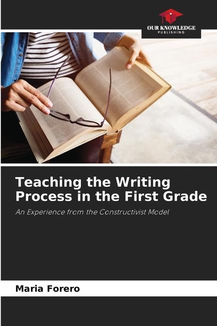 Teaching the Writing Process in the First Grade