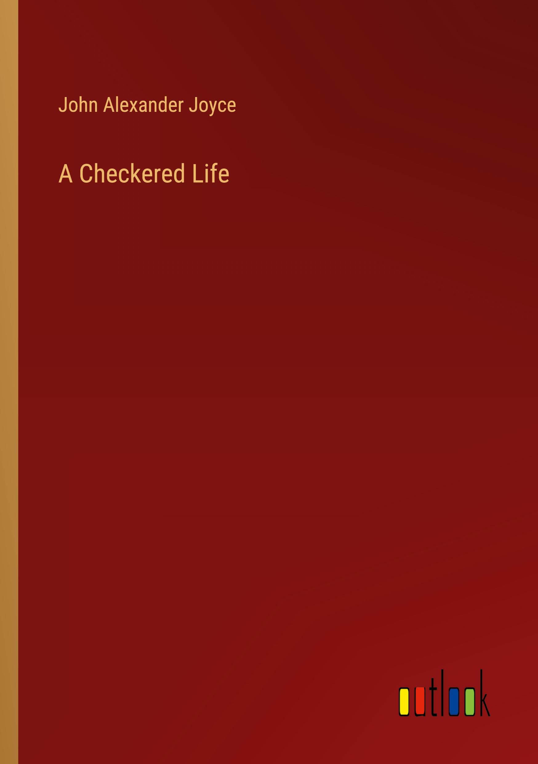 A Checkered Life