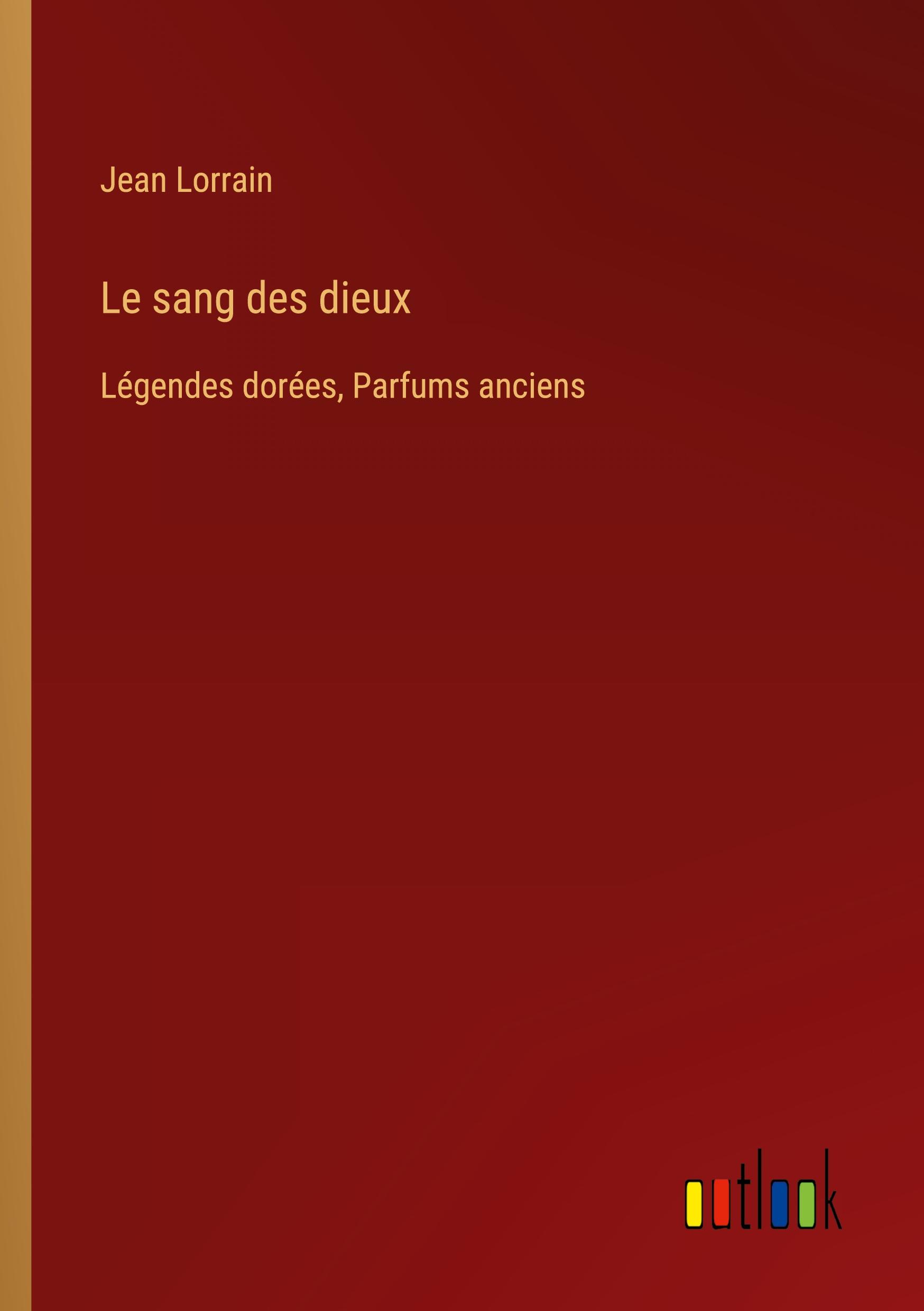 Le sang des dieux