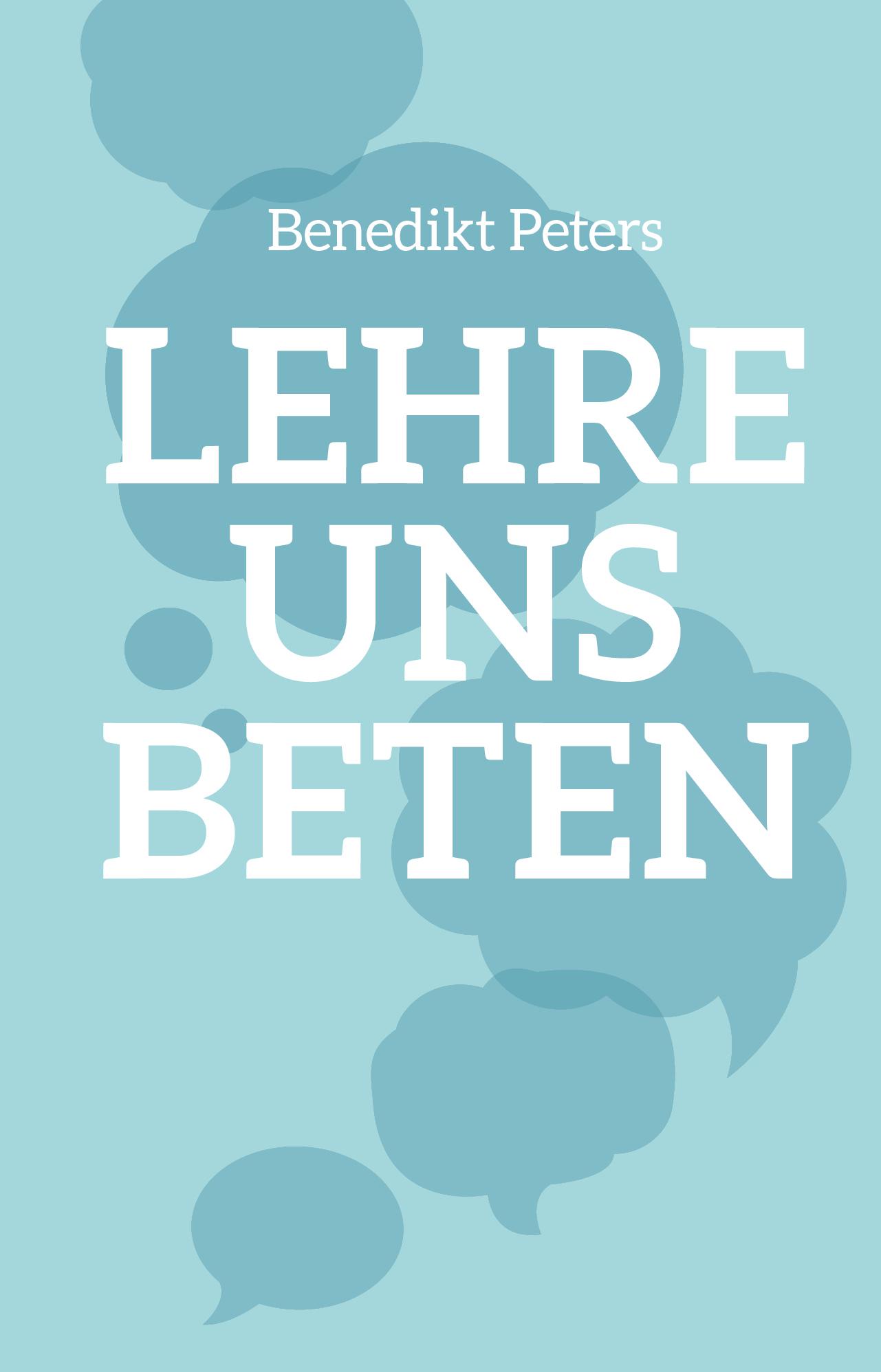 Lehre uns beten