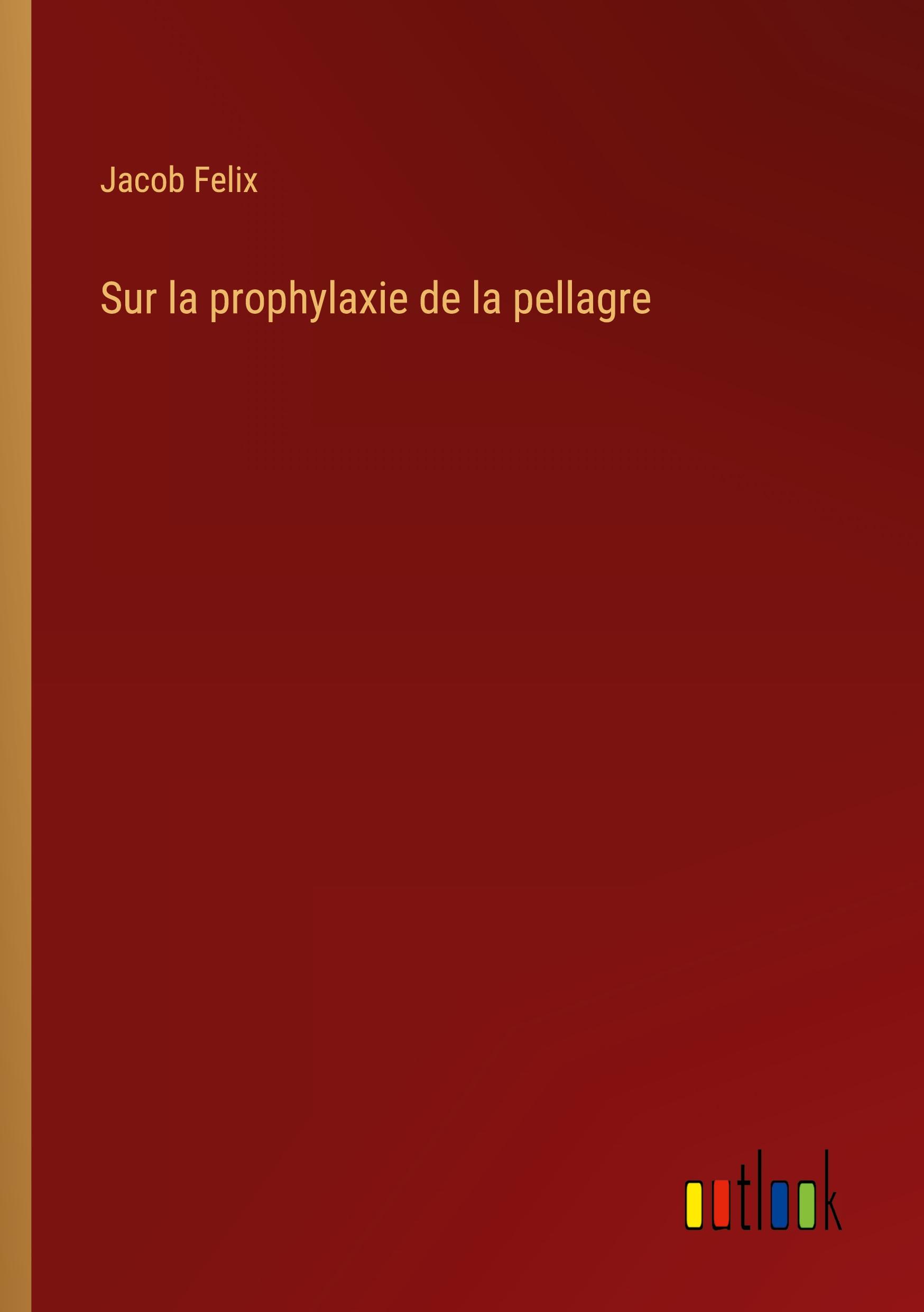 Sur la prophylaxie de la pellagre