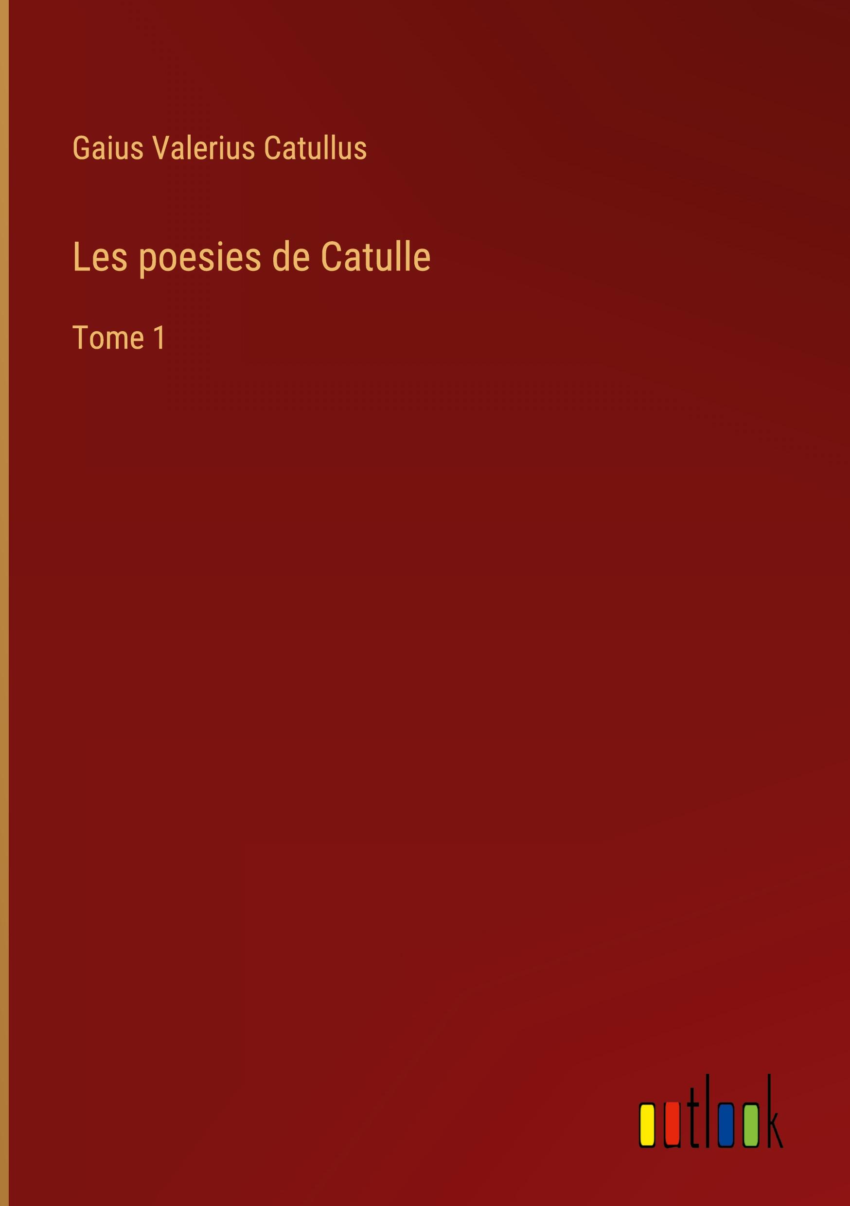 Les poesies de Catulle