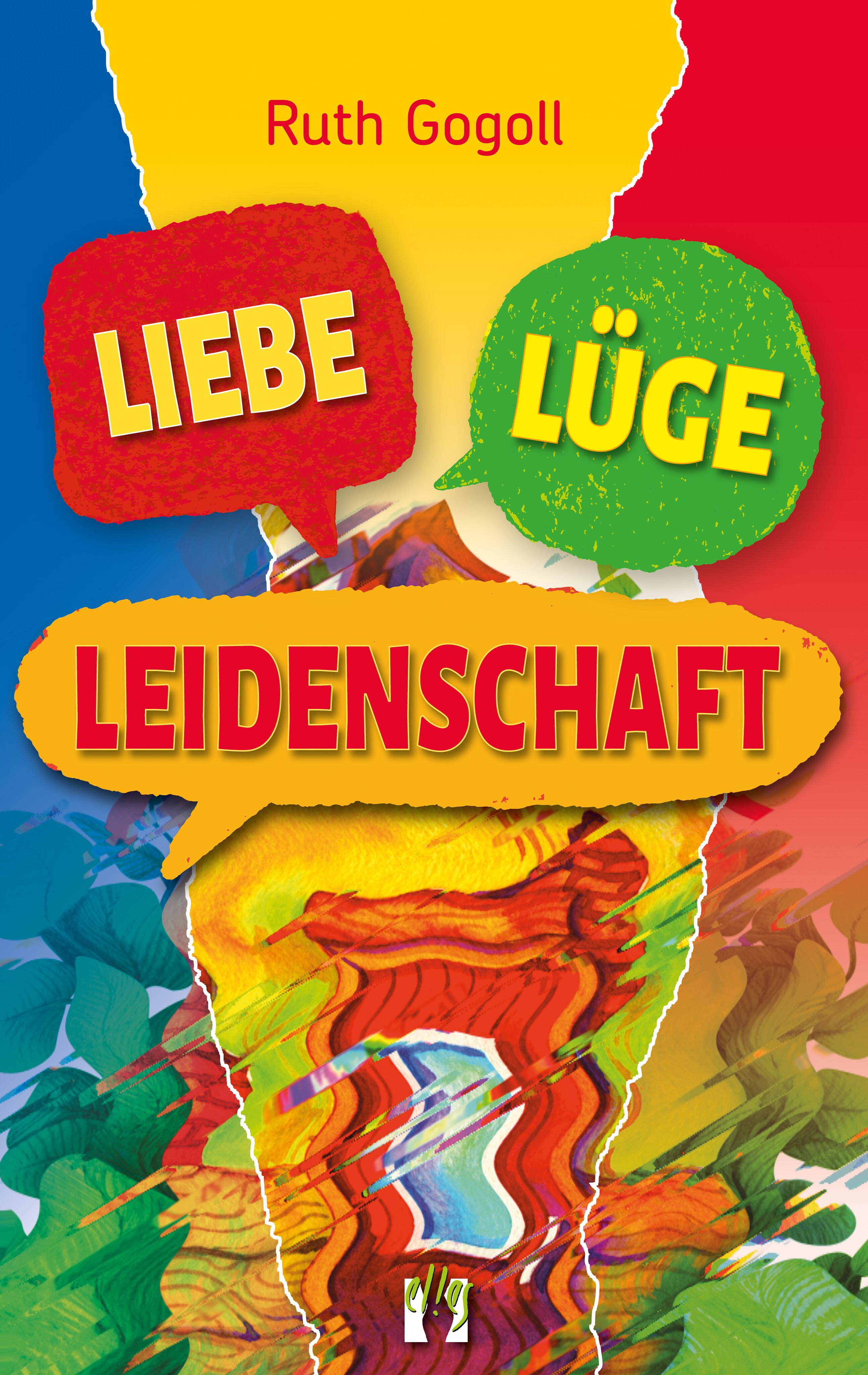 Liebe, Lüge, Leidenschaft