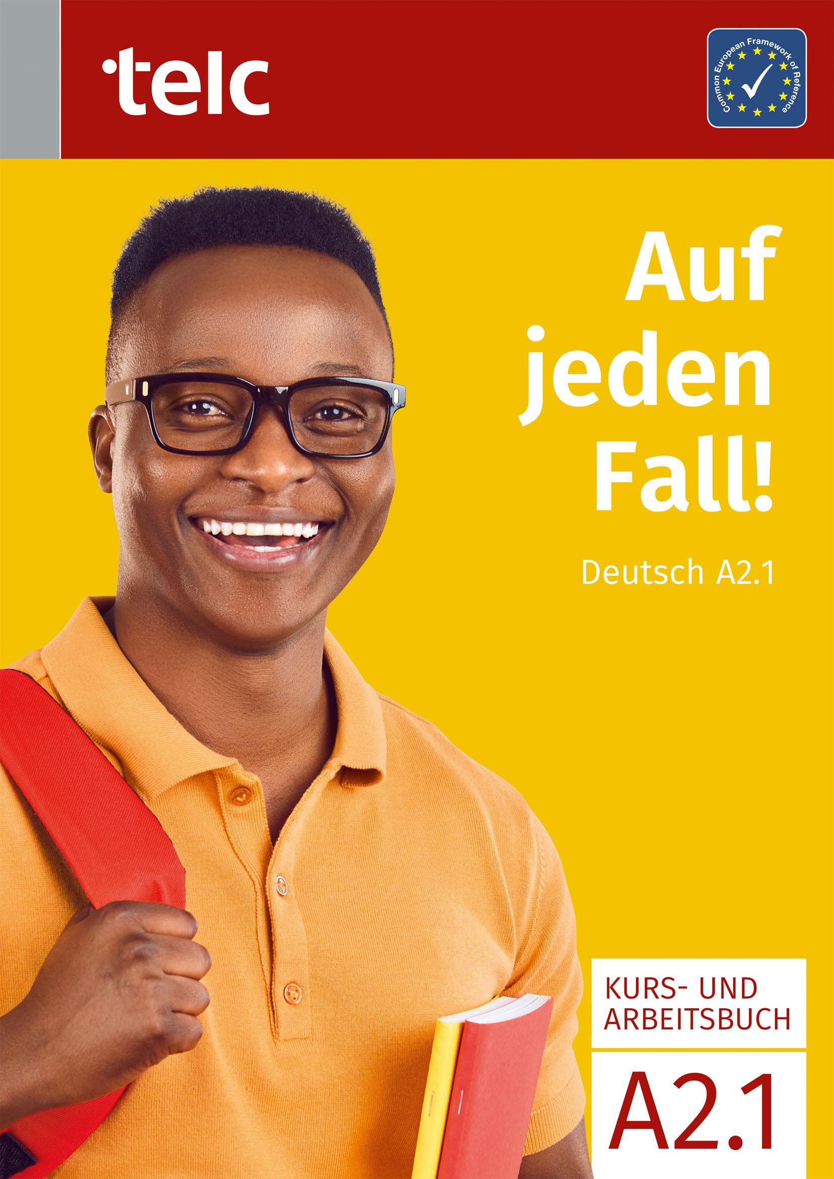 Auf jeden Fall! Deutsch A2.1 Kurs- und Arbeitsbuch