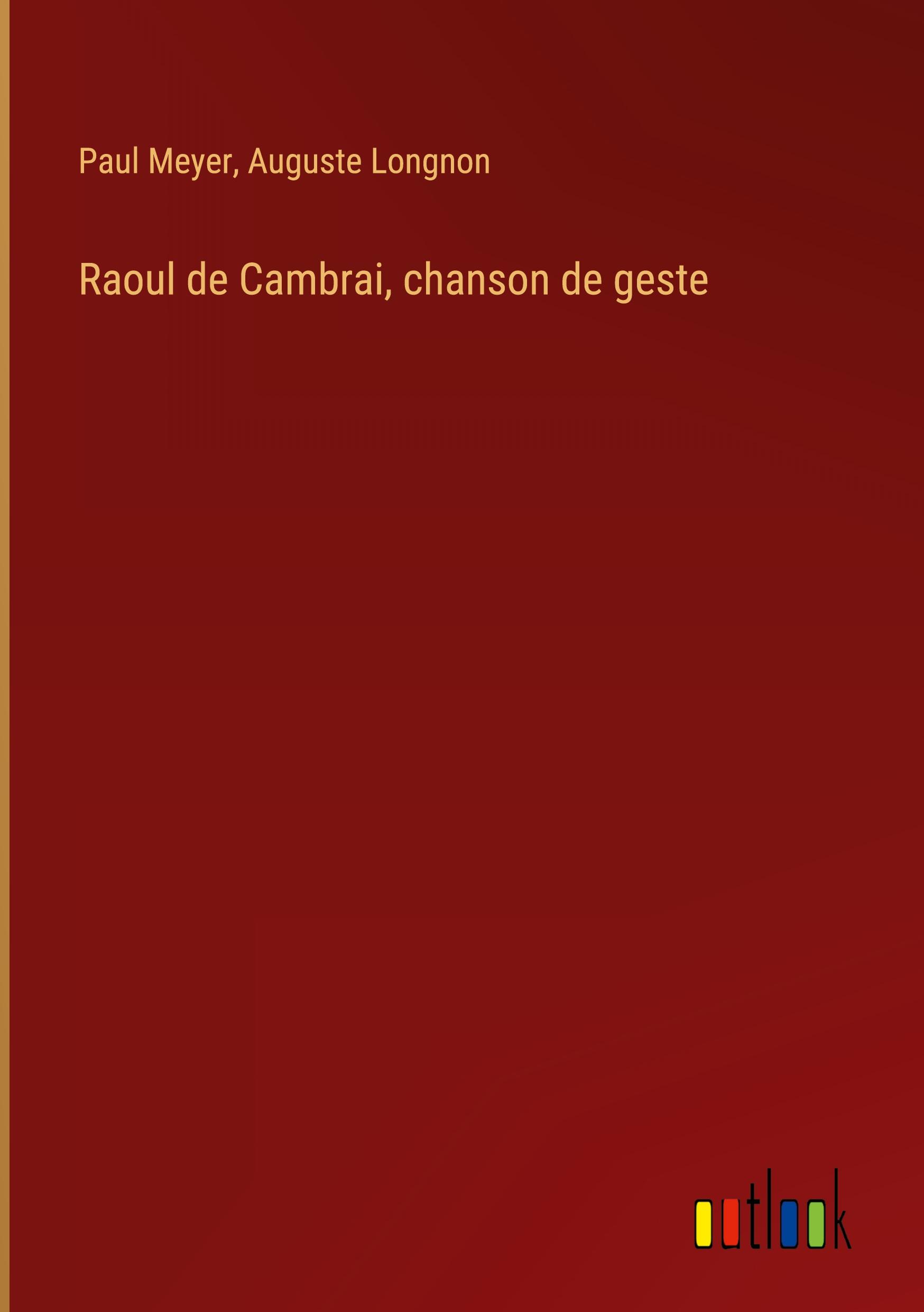 Raoul de Cambrai, chanson de geste