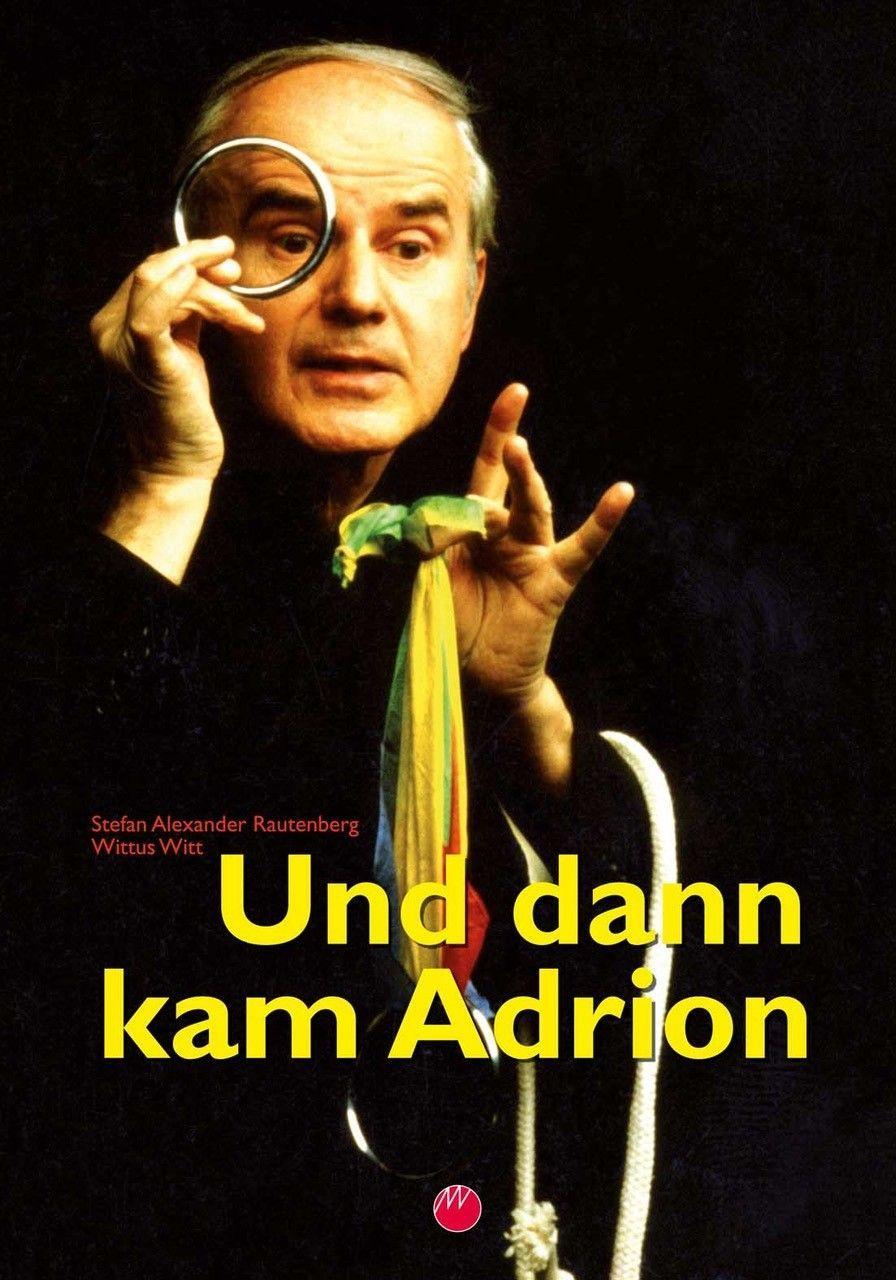 Und dann kam Adrion