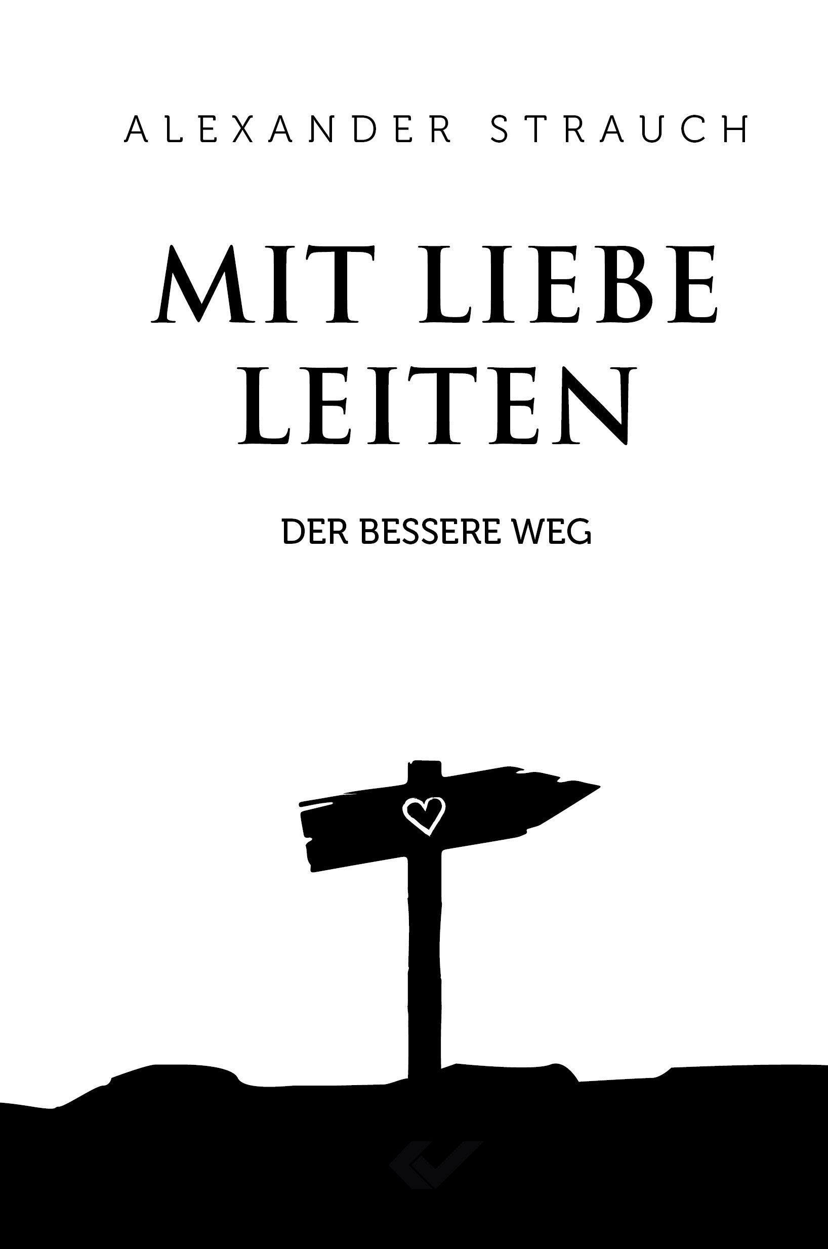 Mit Liebe leiten