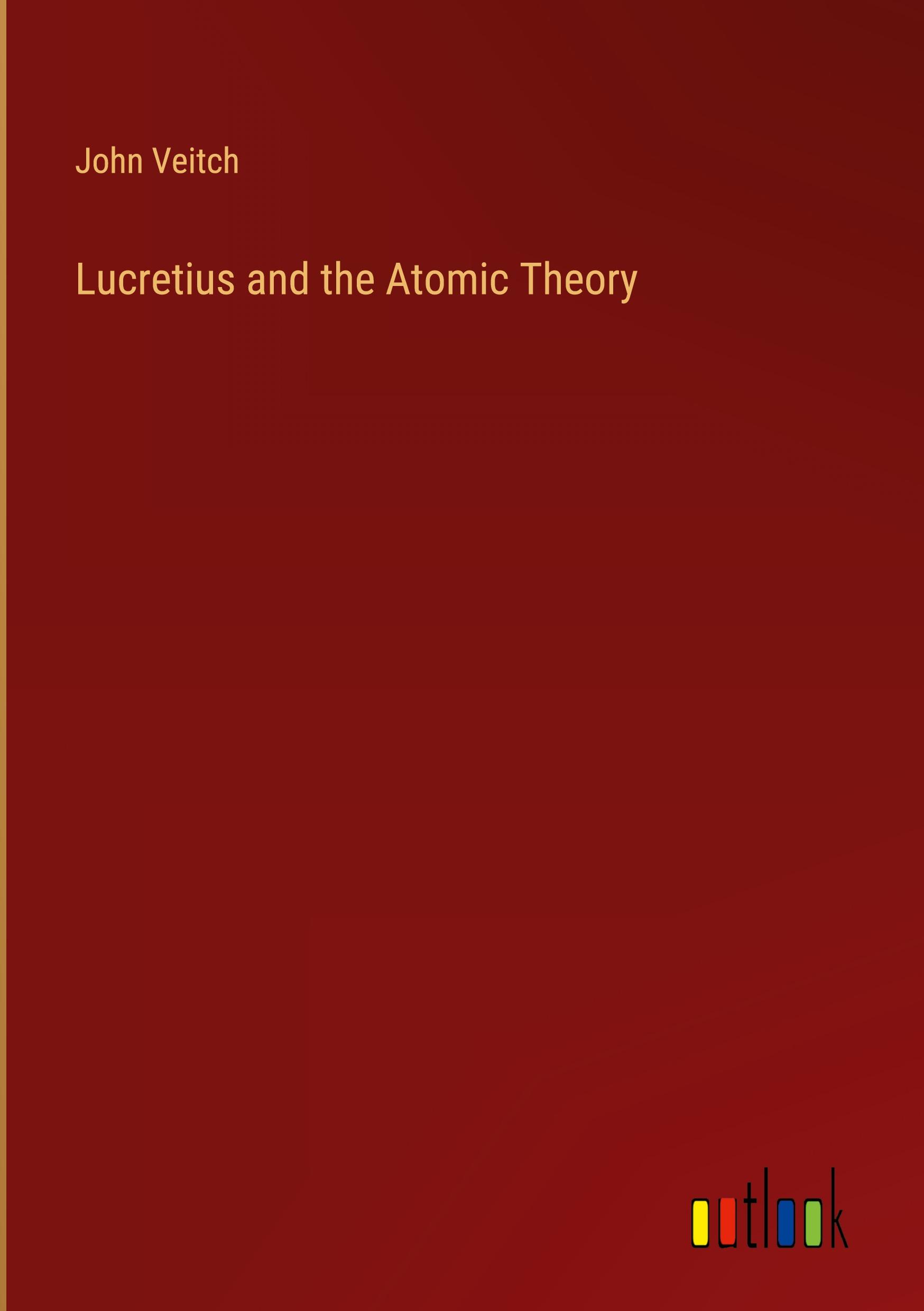 Lucretius and the Atomic Theory