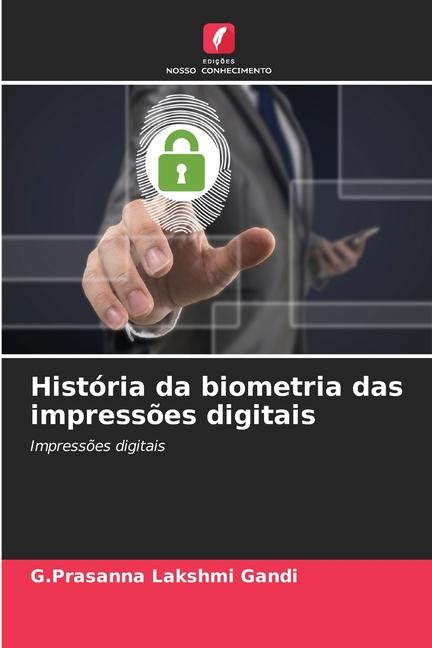 História da biometria das impressões digitais