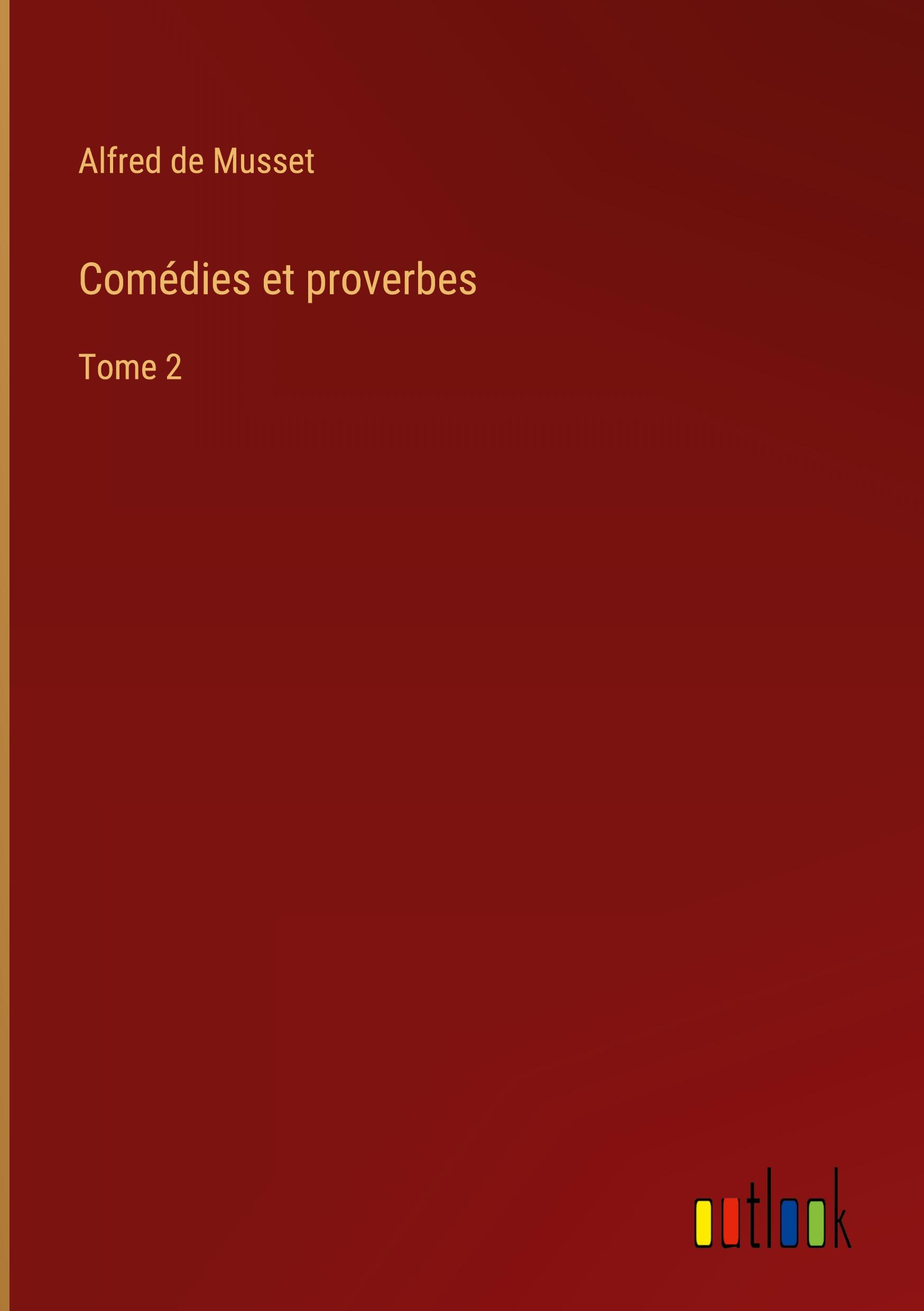 Comédies et proverbes