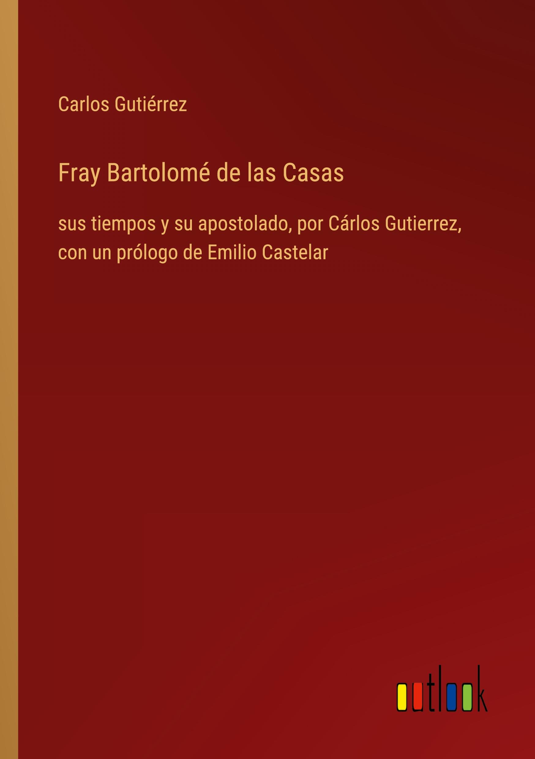 Fray Bartolomé de las Casas