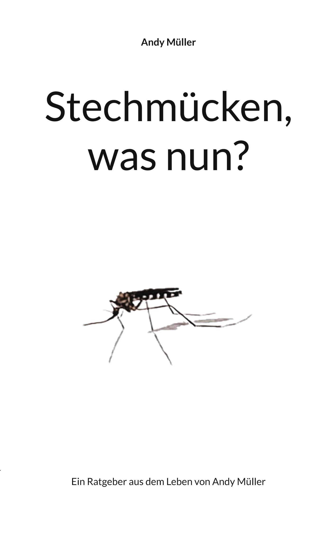 Stechmücken, was nun?