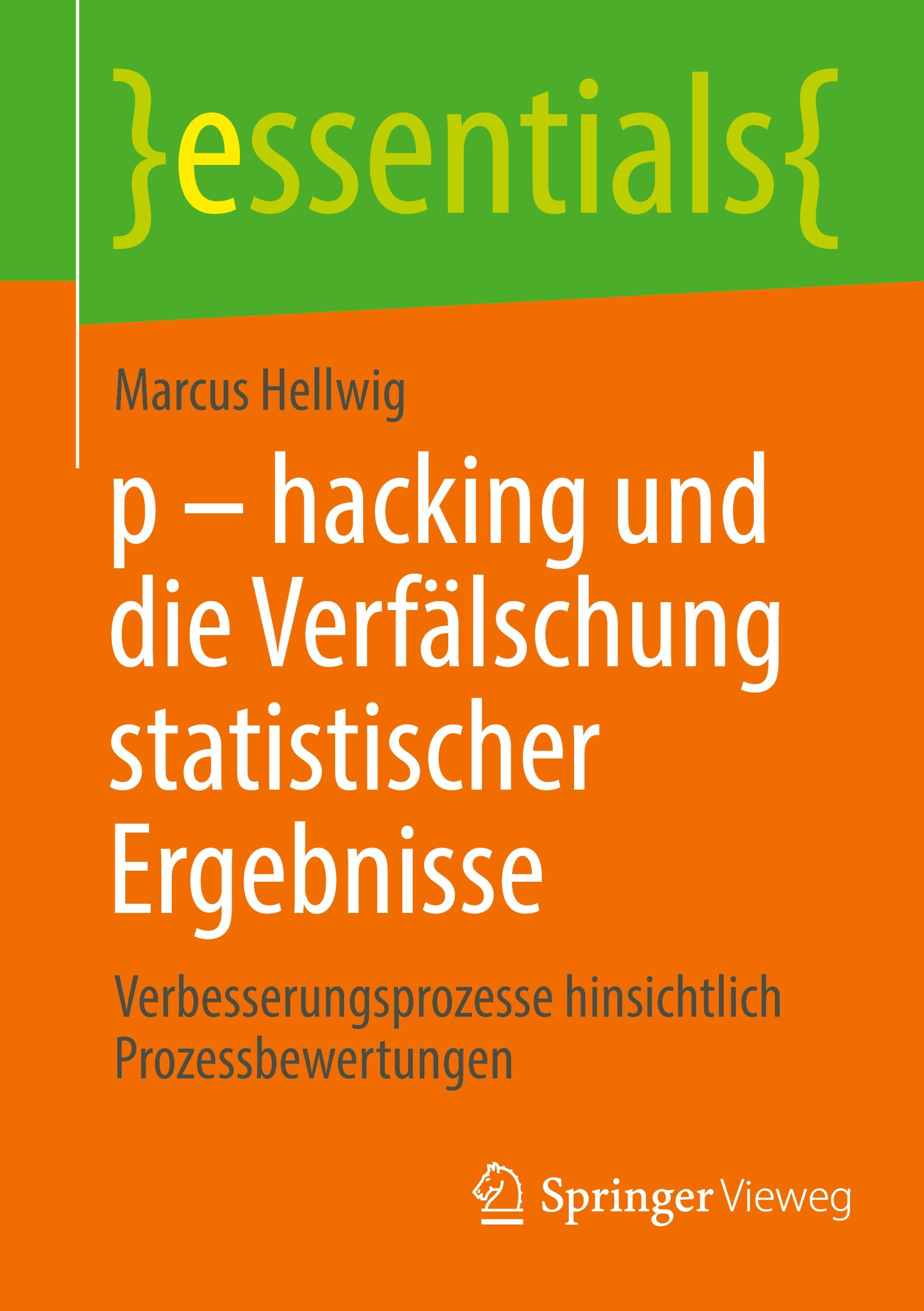 p - hacking und die Verfälschung statistischer Ergebnisse