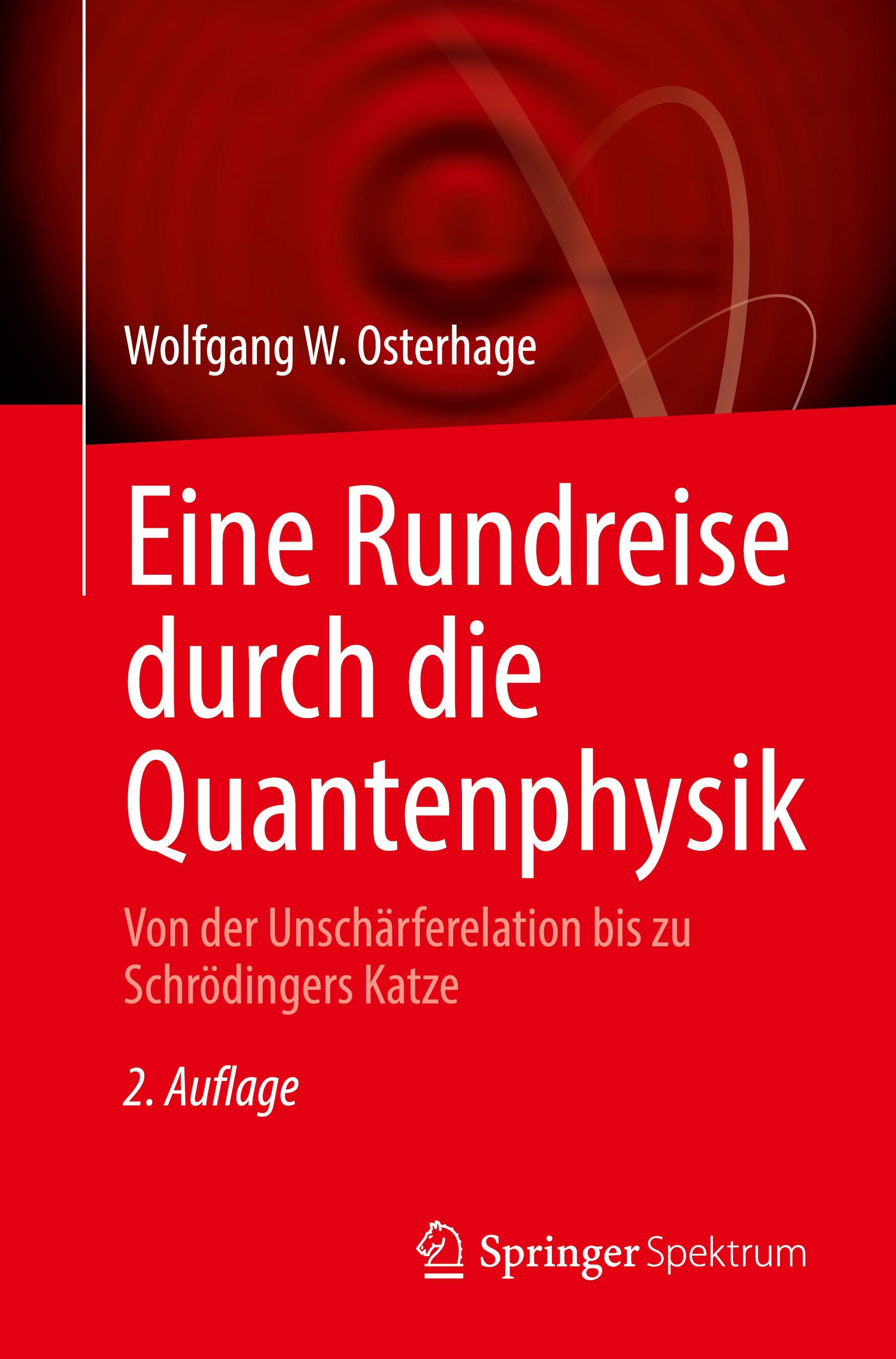 Eine Rundreise durch die Quantenphysik