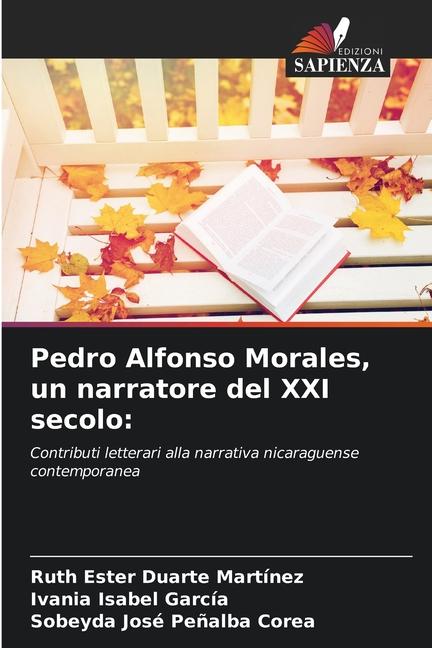 Pedro Alfonso Morales, un narratore del XXI secolo: