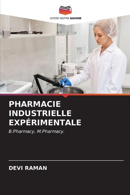 PHARMACIE INDUSTRIELLE EXPÉRIMENTALE