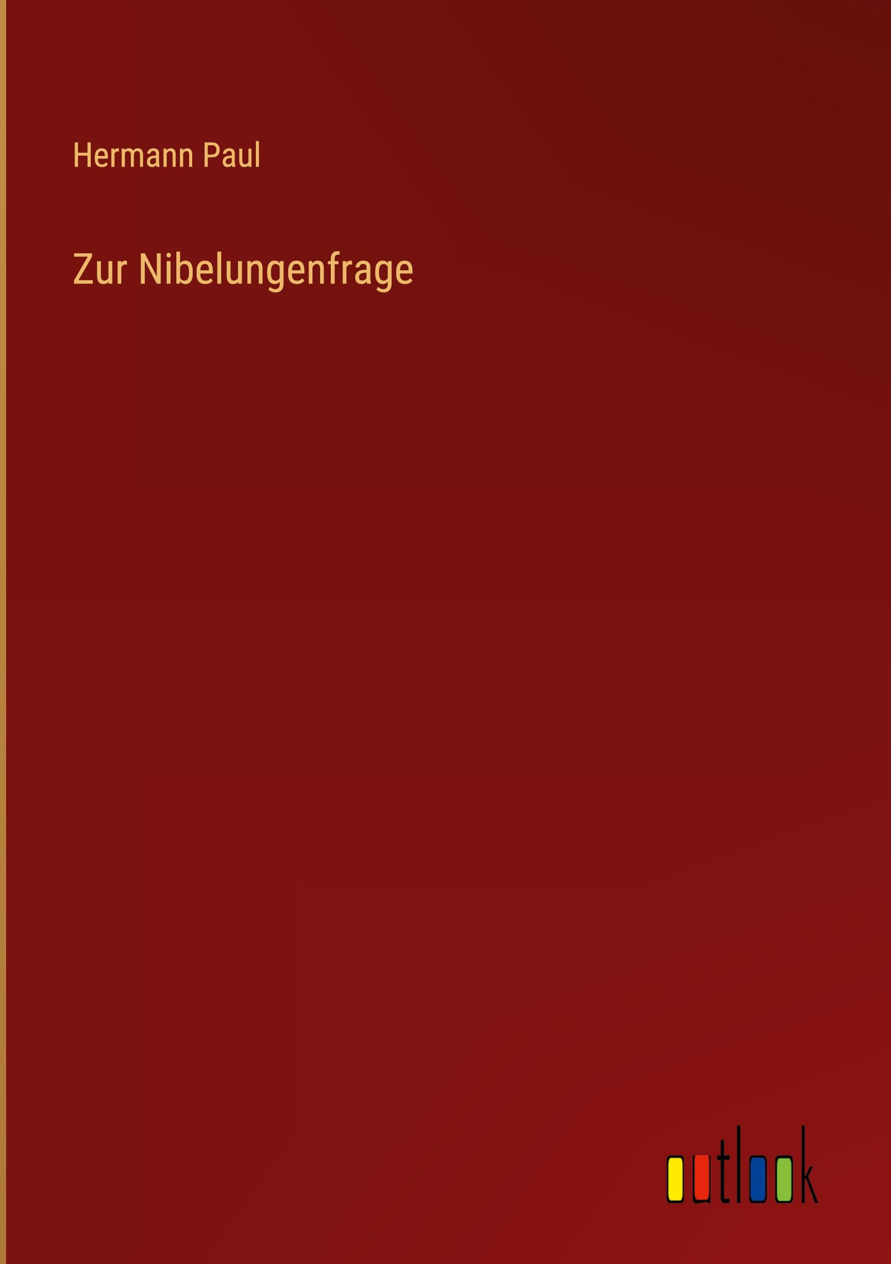 Zur Nibelungenfrage