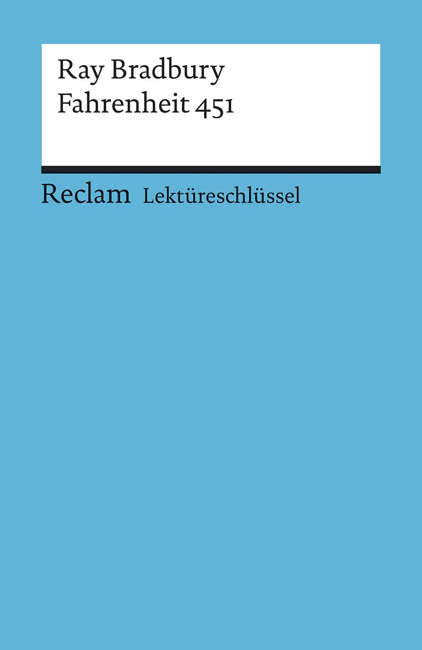 Fahrenheit 451. Lektüreschlüssel für Schüler