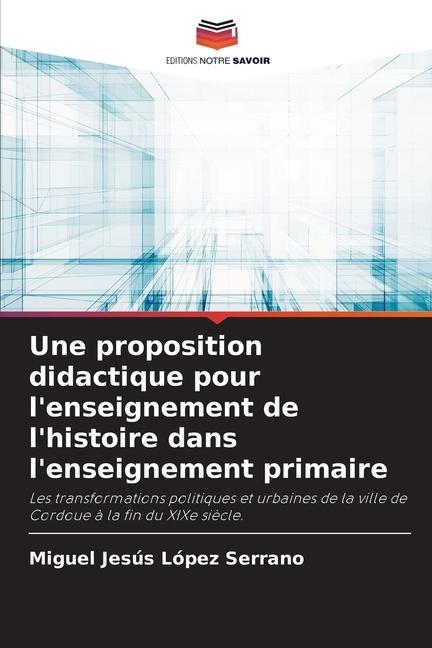 Une proposition didactique pour l'enseignement de l'histoire dans l'enseignement primaire