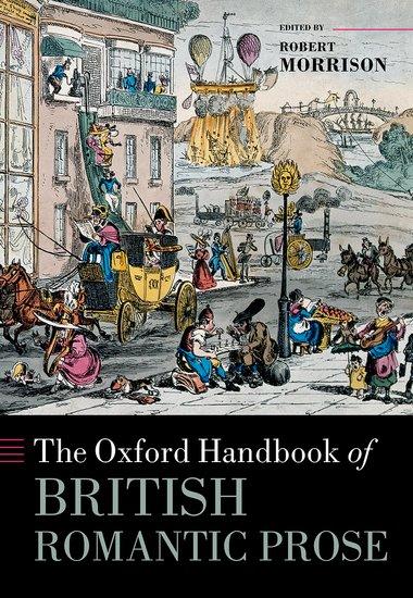 The Oxford Handbook of British Romantic Prose